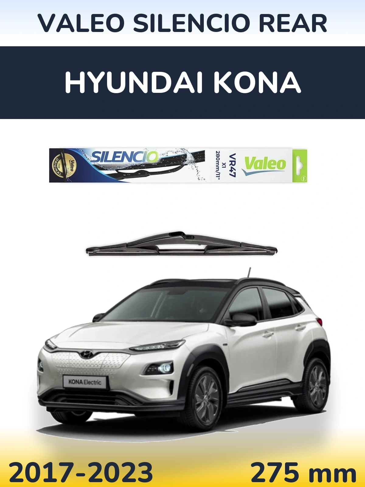 Rear wiper blade Valeo Silencio Rear 280 мм for Hyundai Kona 2017-2023