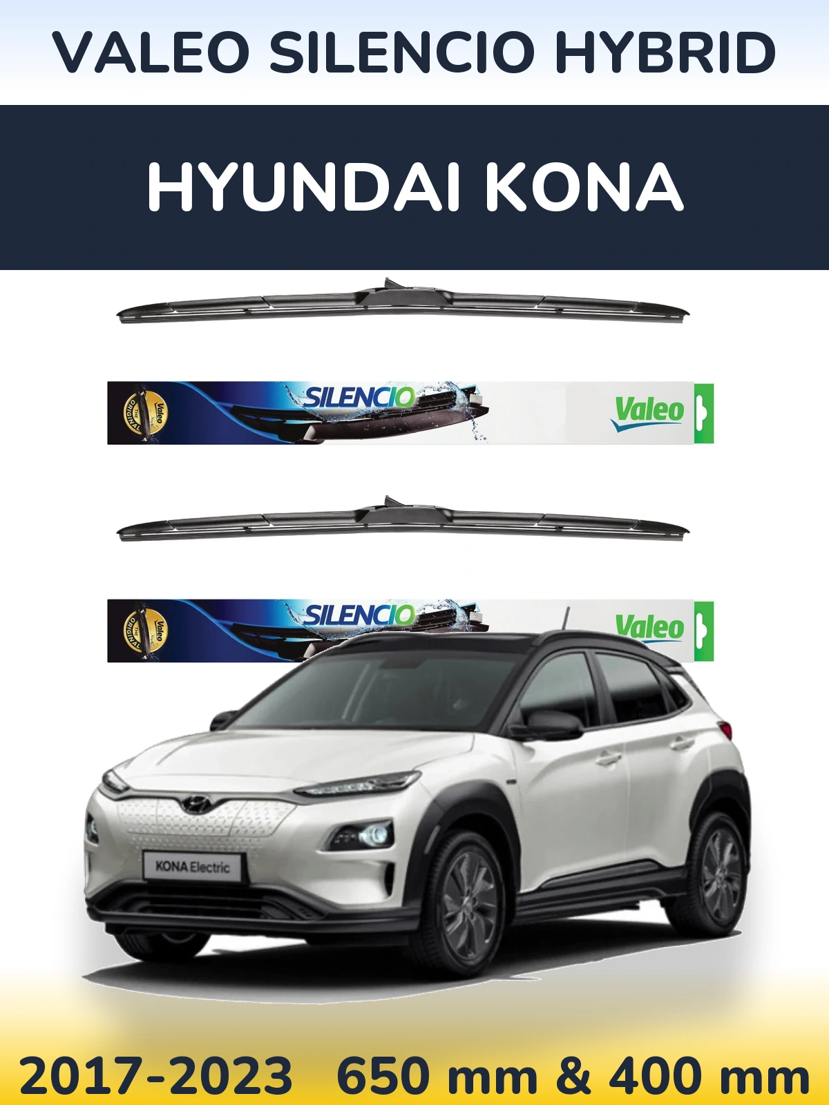 Komplet przednich wycieraczek Valeo Silencio Hybrid 650 & 400 mm do Hyundai Kona 2017-2023