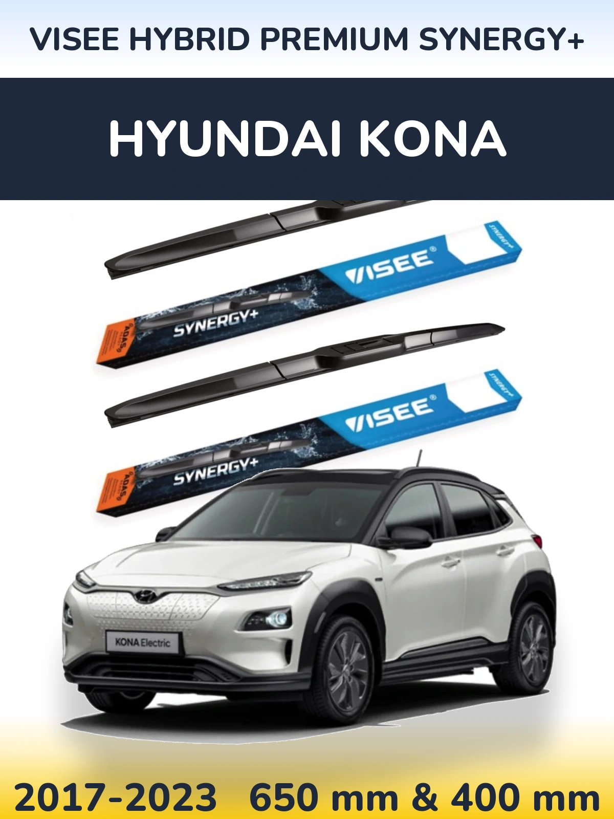Комплект передніх щіток VISEE HYBRID PREMIUM SYNERGY+ 650 & 400 мм для Hyundai Kona 2017-2023