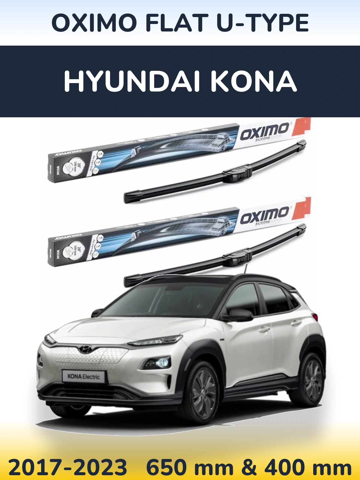 Front wiper blade set Oximo Flat U-type 650 & 400 мм for Hyundai Kona 2017-2023