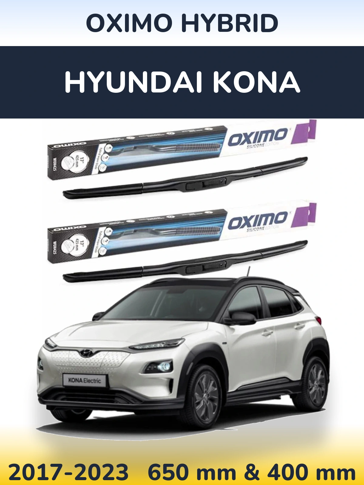Front wiper blade set Oximo Hybrid 650 & 400 мм for Hyundai Kona 2017-2023