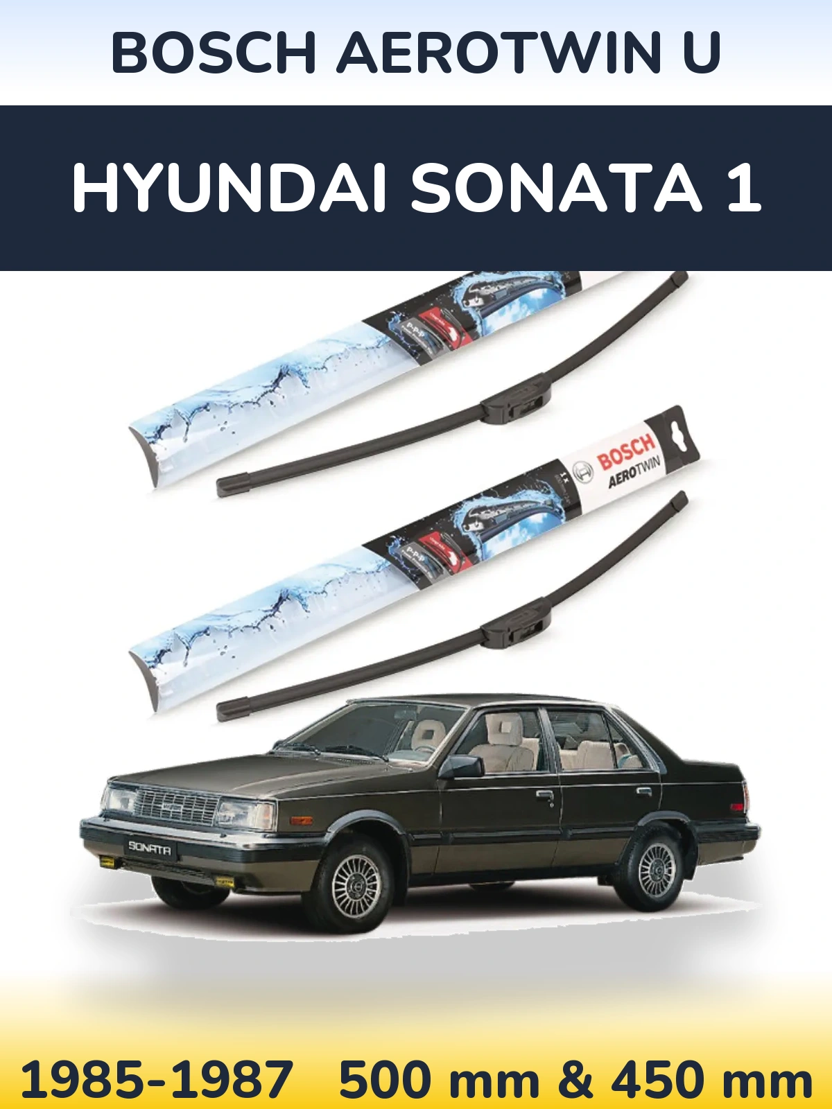 Комплект передних дворников BOSCH AeroTwin U 500 & 450 мм для Hyundai Sonata 1 1985-1987