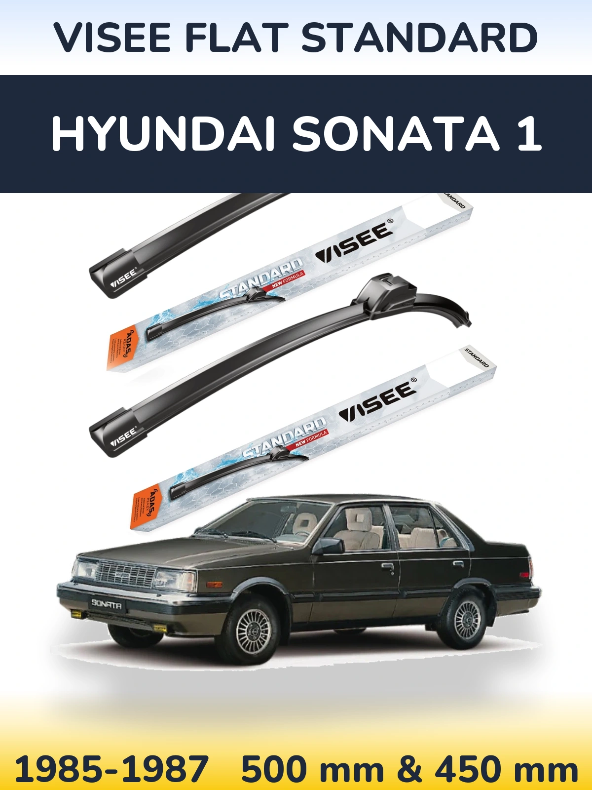 Komplet przednich wycieraczek VISEE FLAT STANDARD 500 & 450 mm do Hyundai Sonata 1 1985-1987