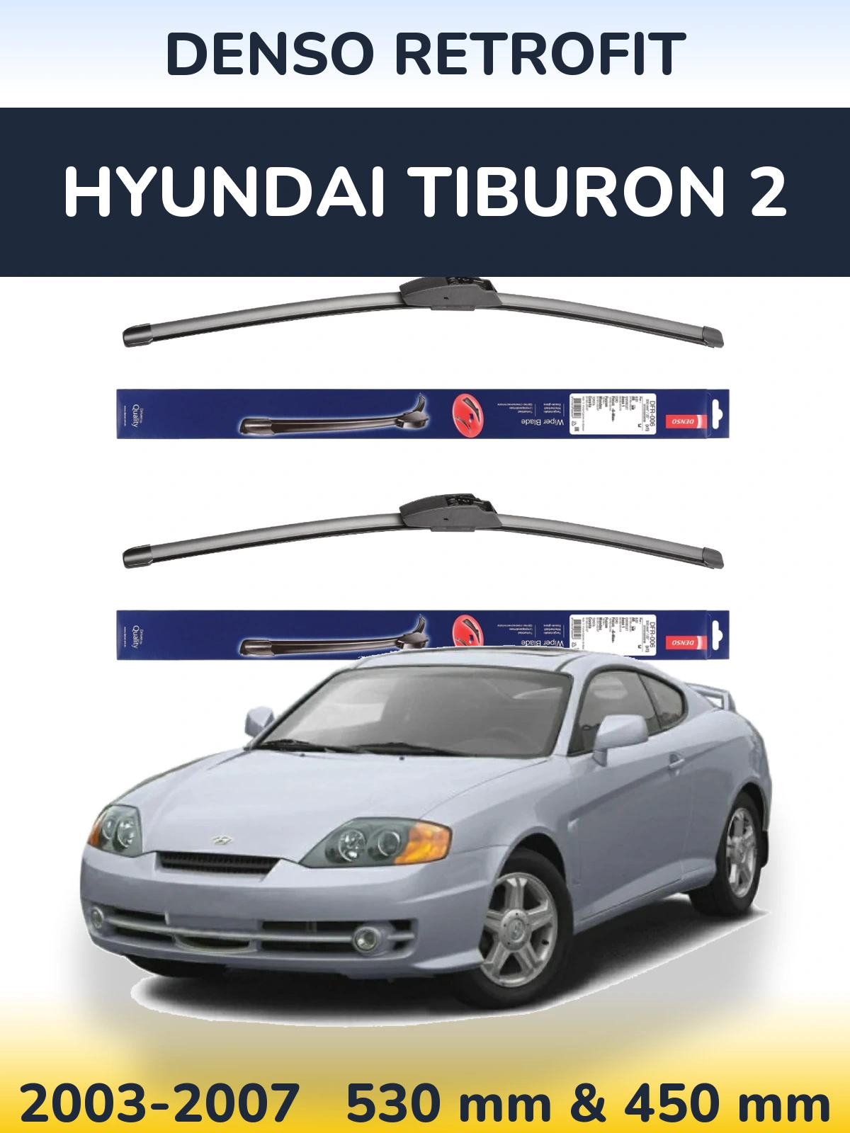 Комплект передних дворников Denso Retrofit 530 & 450 мм для Hyundai Tiburon 2 2003-2007