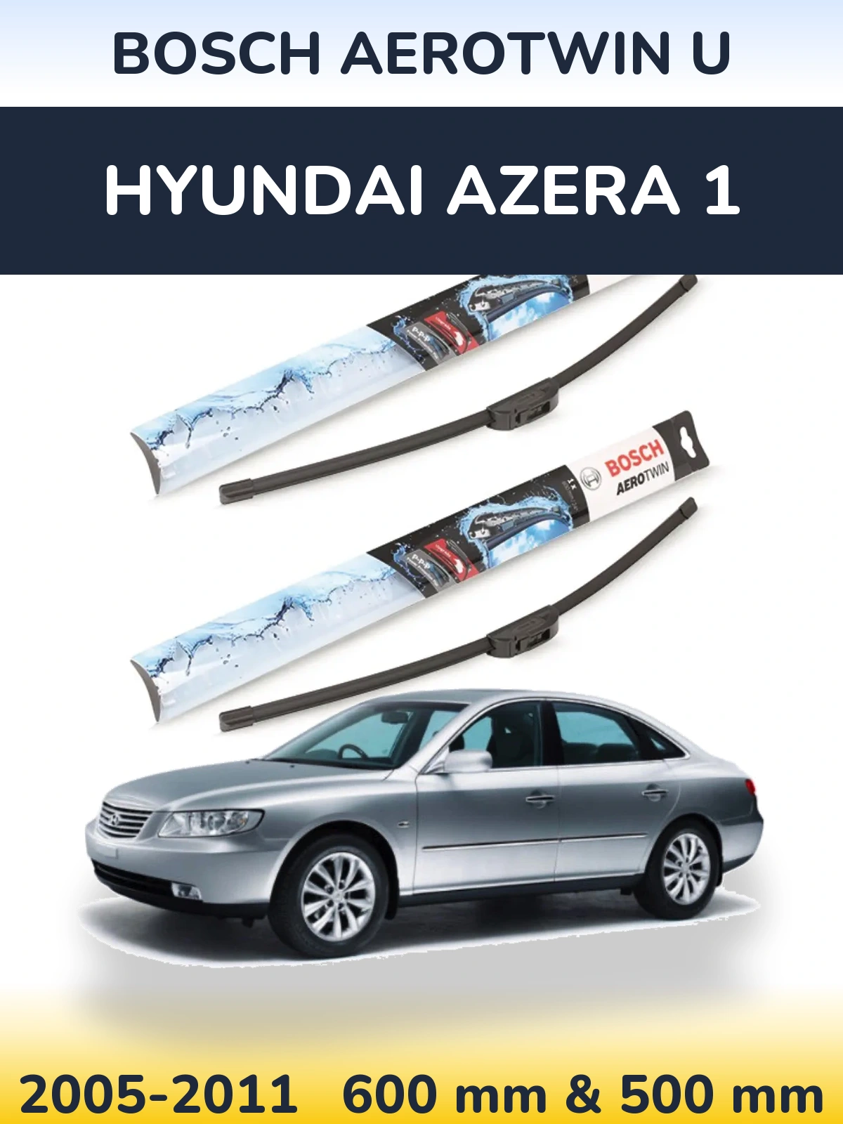 Комплект передних дворников BOSCH AeroTwin U 600 & 500 мм для Hyundai Azera 1 2005-2011