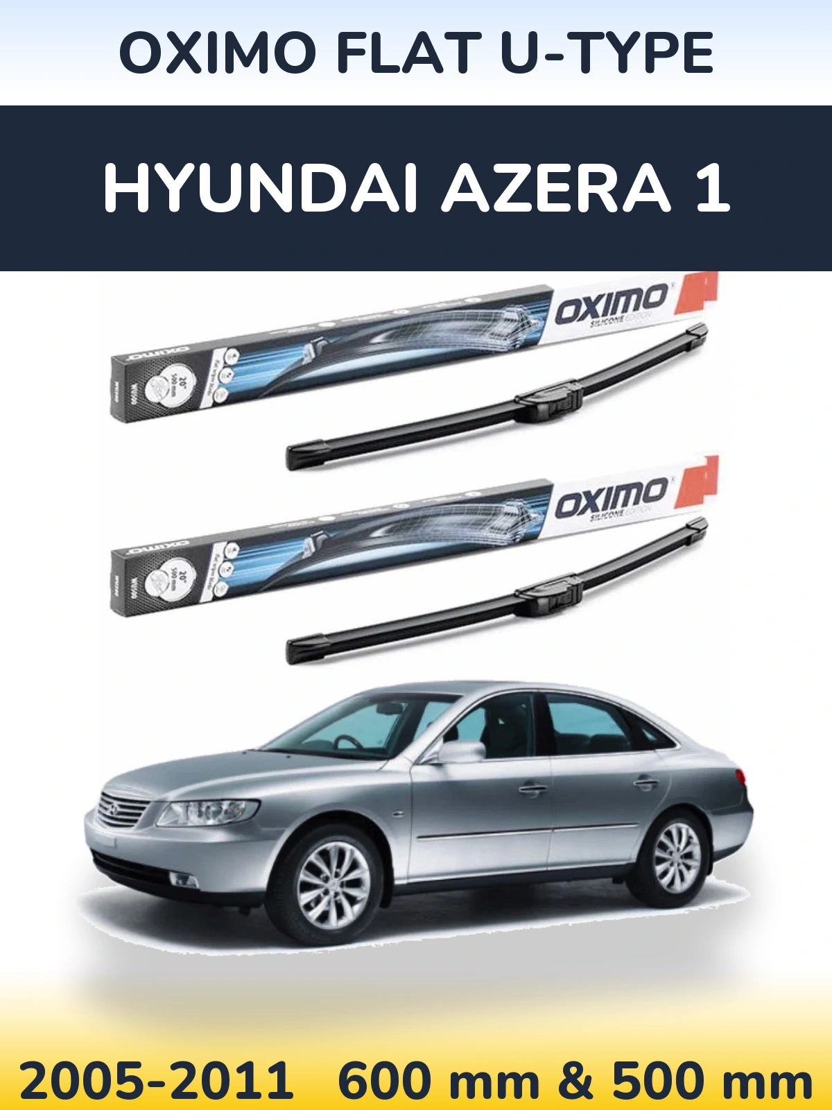 Комплект передніх щіток Oximo Flat U-type 600 & 500 мм для Hyundai Azera 1 2005-2011
