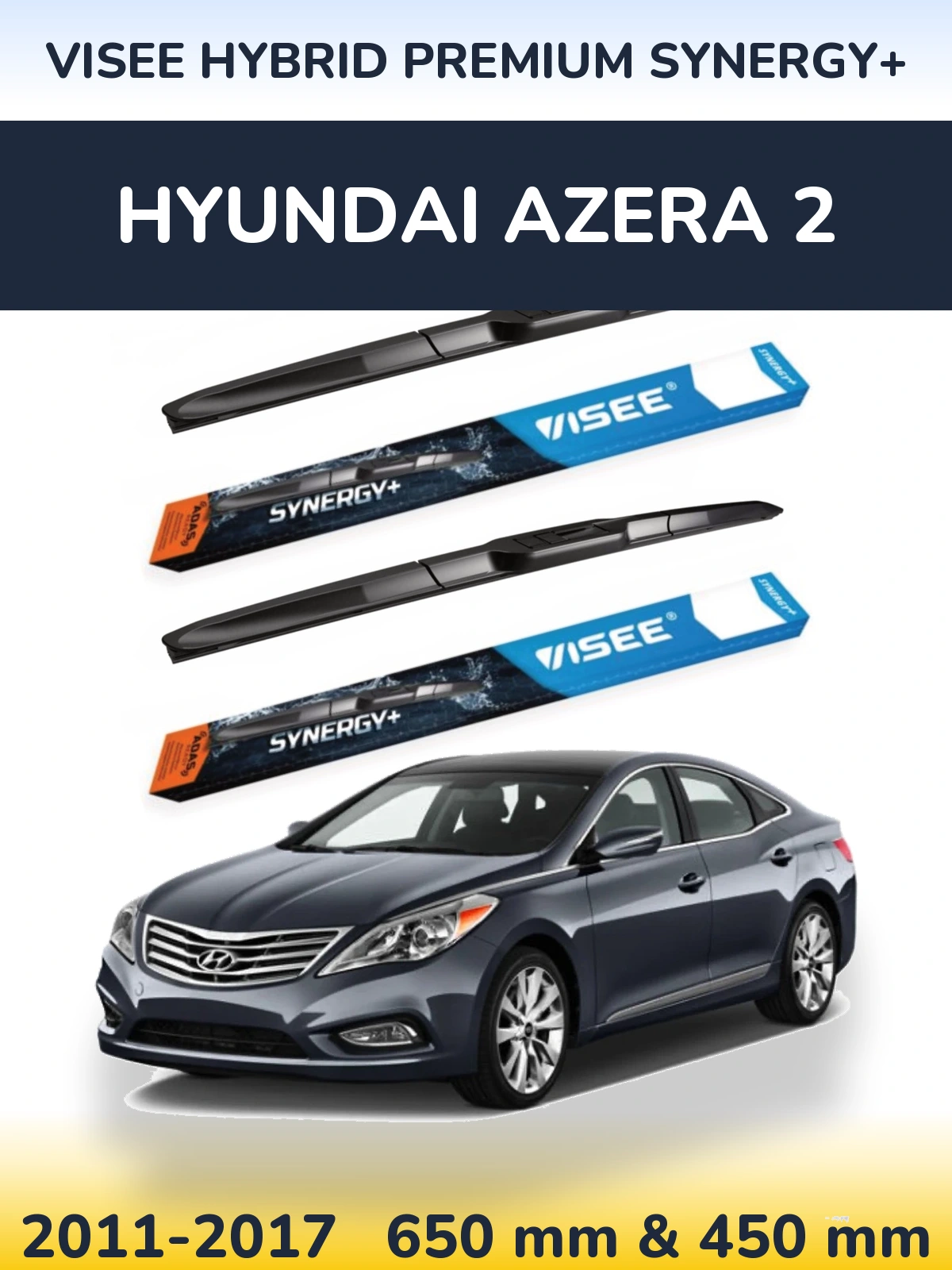 Front wiper blade set VISEE HYBRID PREMIUM SYNERGY+ 650 & 450 мм for Hyundai Azera 2 2011-2017