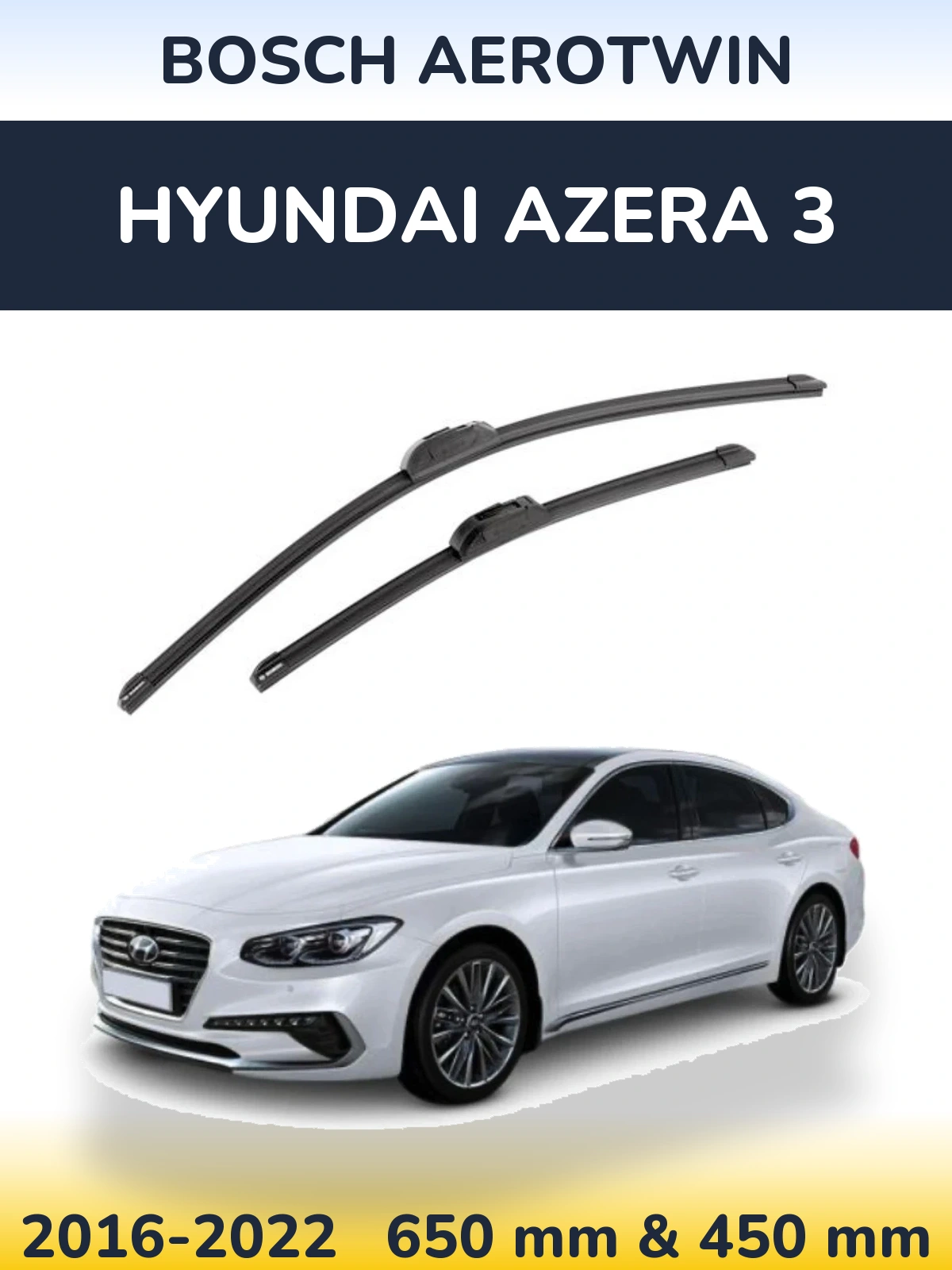 Front wiper blade set BOSCH AeroTwin 650 & 450 mm for Hyundai Azera 3 2016-2022