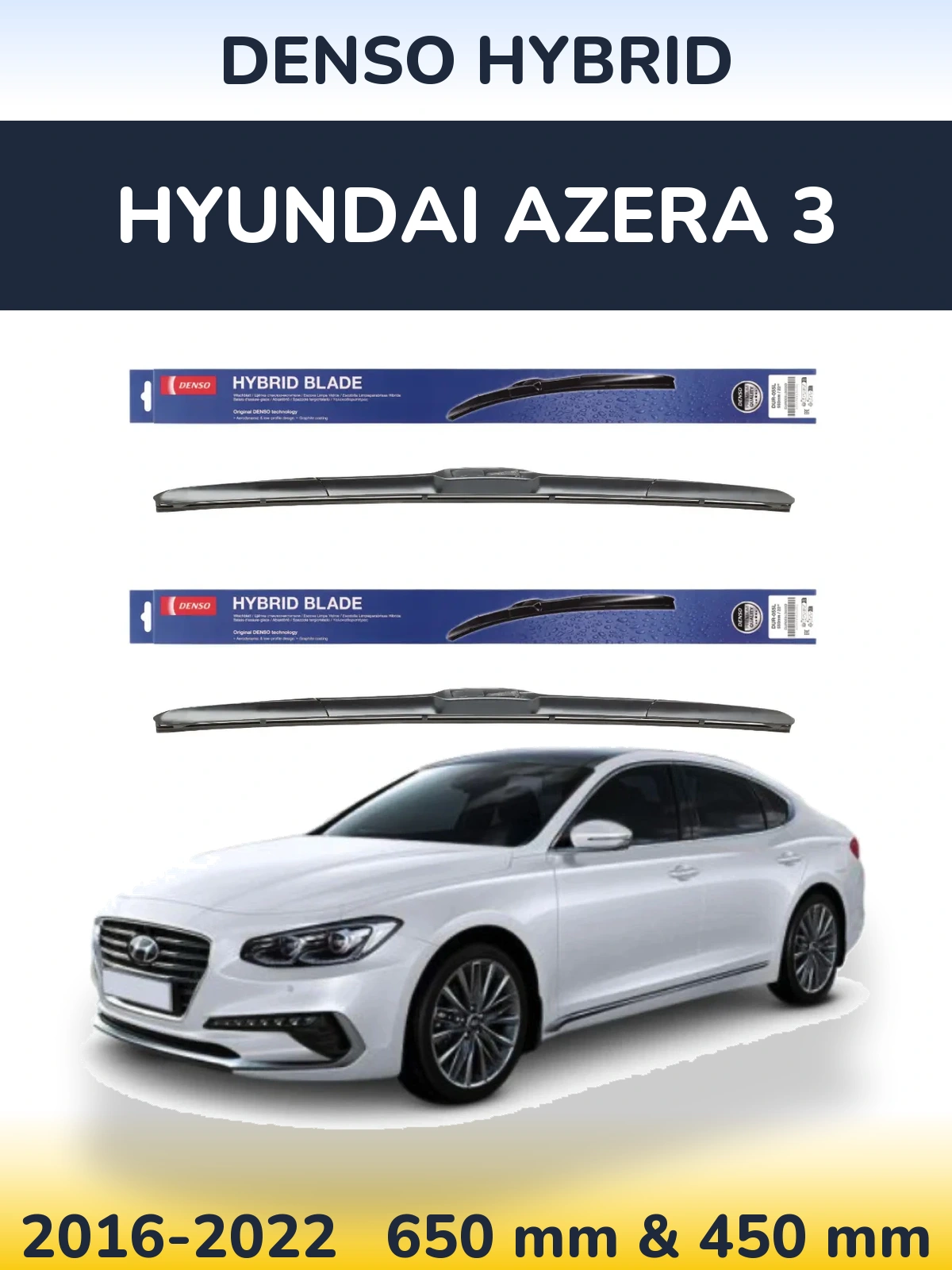Front wiper blade set Denso Hybrid 650 & 450 mm for Hyundai Azera 3 2016-2022