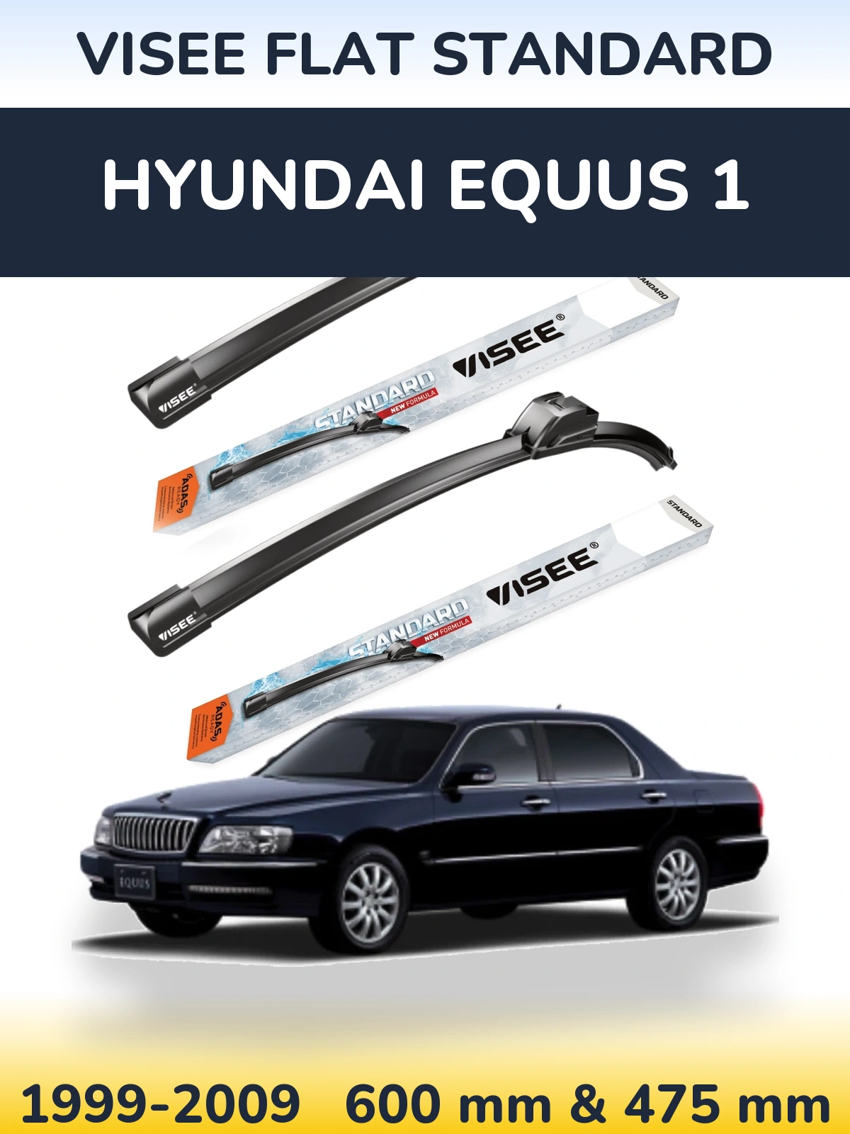 Комплект передніх щіток VISEE FLAT STANDARD 600 & 475 мм для Hyundai Equus 1 1999-2009