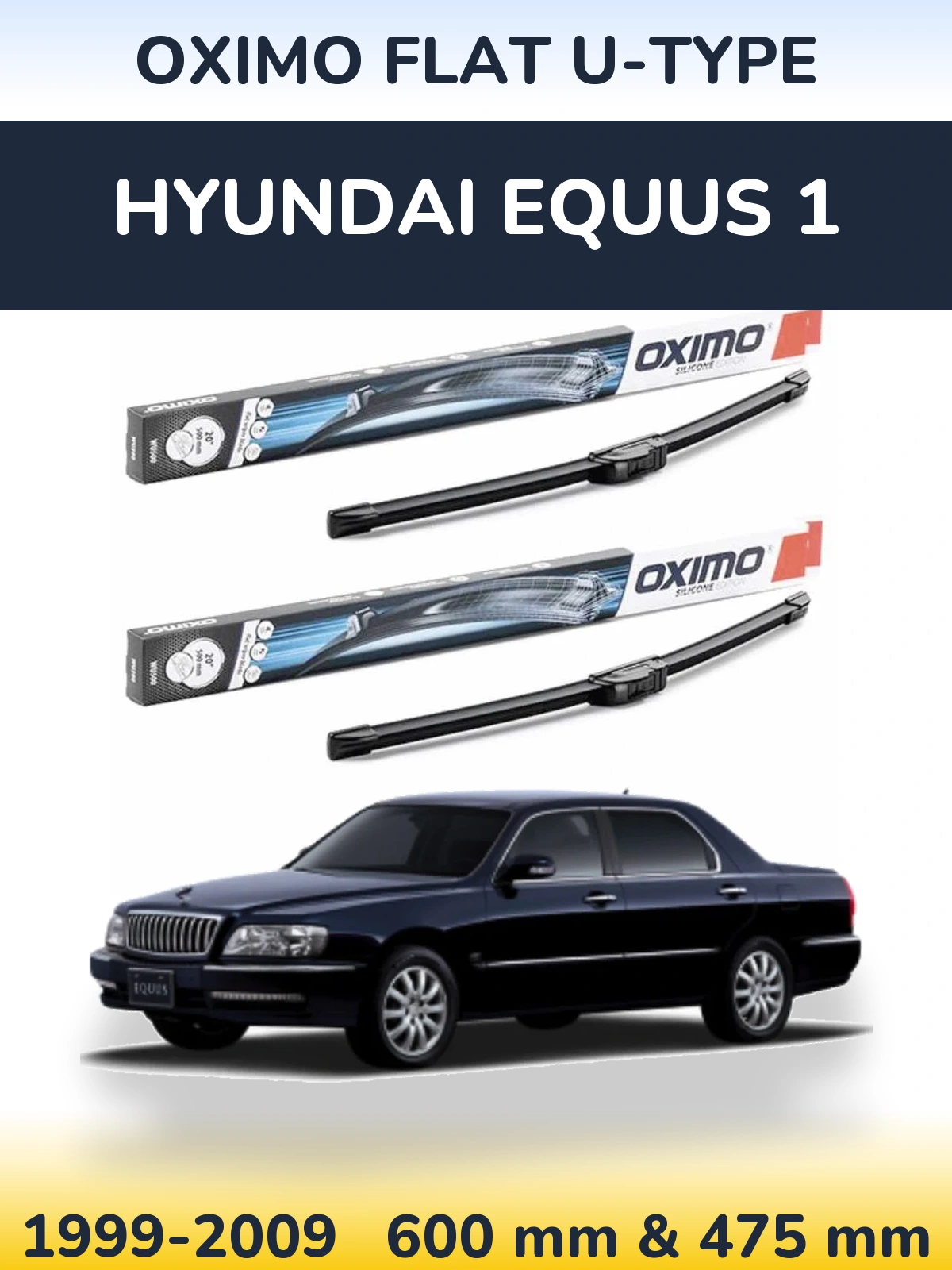 Front wiper blade set Oximo Flat U-type 600 & 475 мм for Hyundai Equus 1 1999-2009