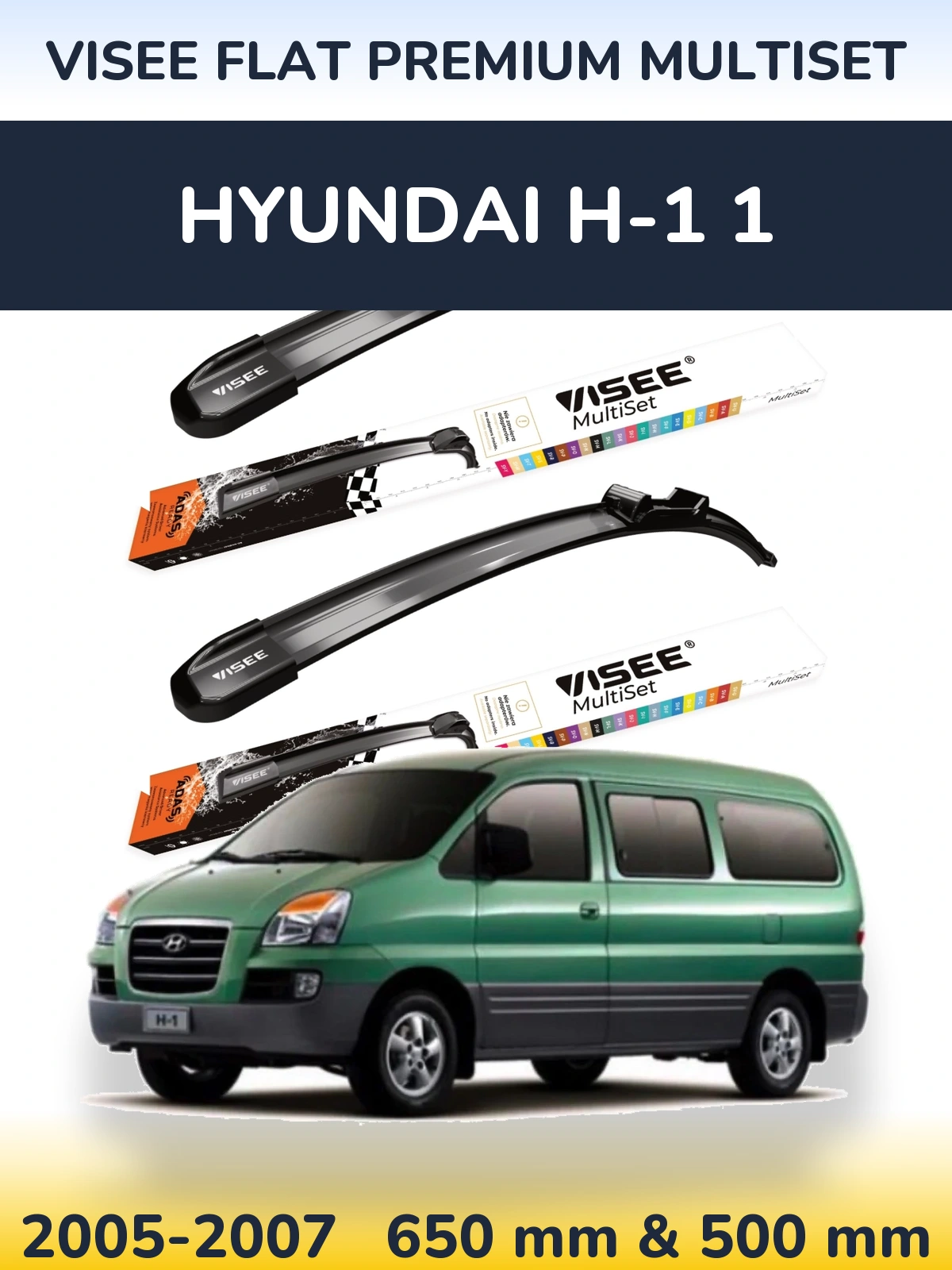 Front wiper blade set VISEE FLAT PREMIUM MultiSet 650 & 500 мм for Hyundai H-1 1 2005-2007