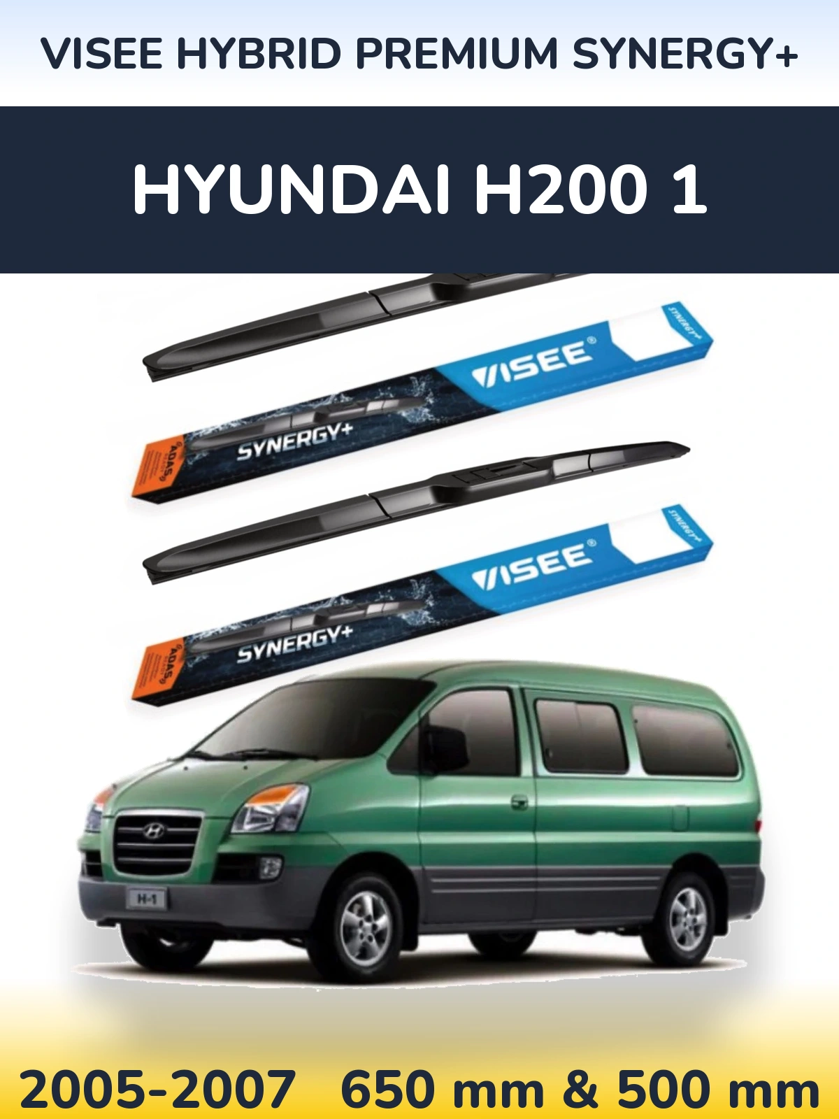 Front wiper blade set VISEE HYBRID PREMIUM SYNERGY+ 650 & 500 мм for Hyundai H200 1 2005-2007