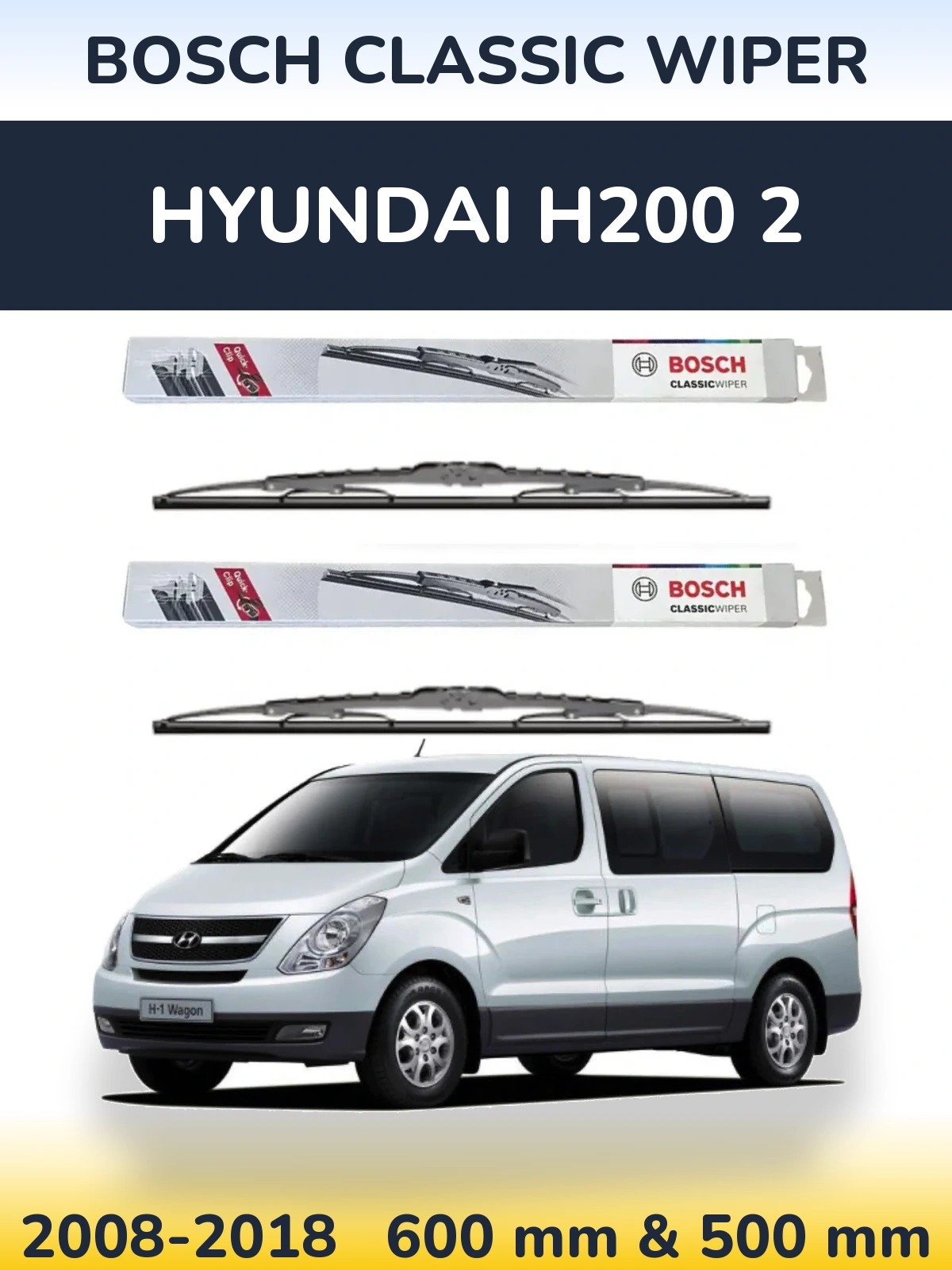 Komplet przednich wycieraczek BOSCH Classic Wiper 600 & 500 mm do Hyundai H200 2 2008-2018