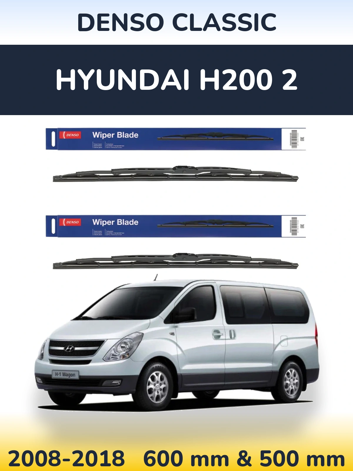Front wiper blade set Denso Classic 600 & 500 mm for Hyundai H200 2 2008-2018