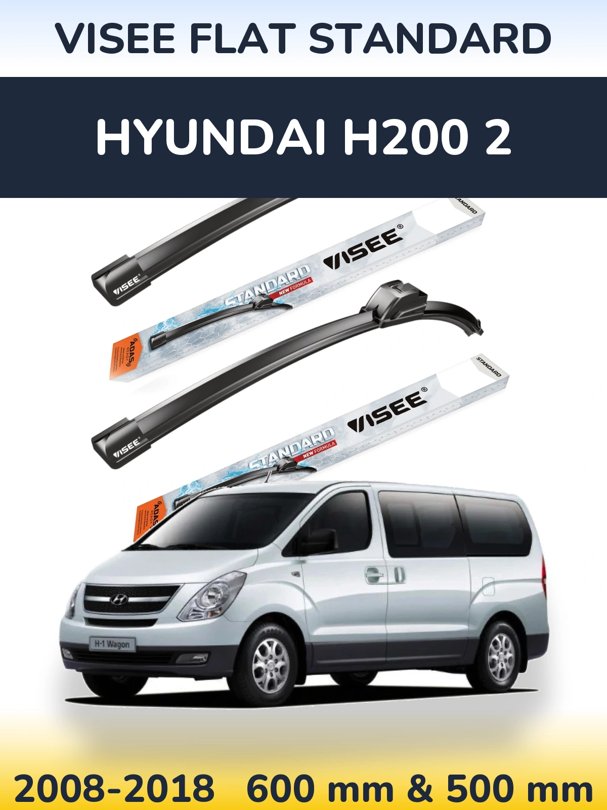 Комплект передних дворников VISEE FLAT STANDARD 600 & 500 мм для Hyundai H200 2 2008-2018
