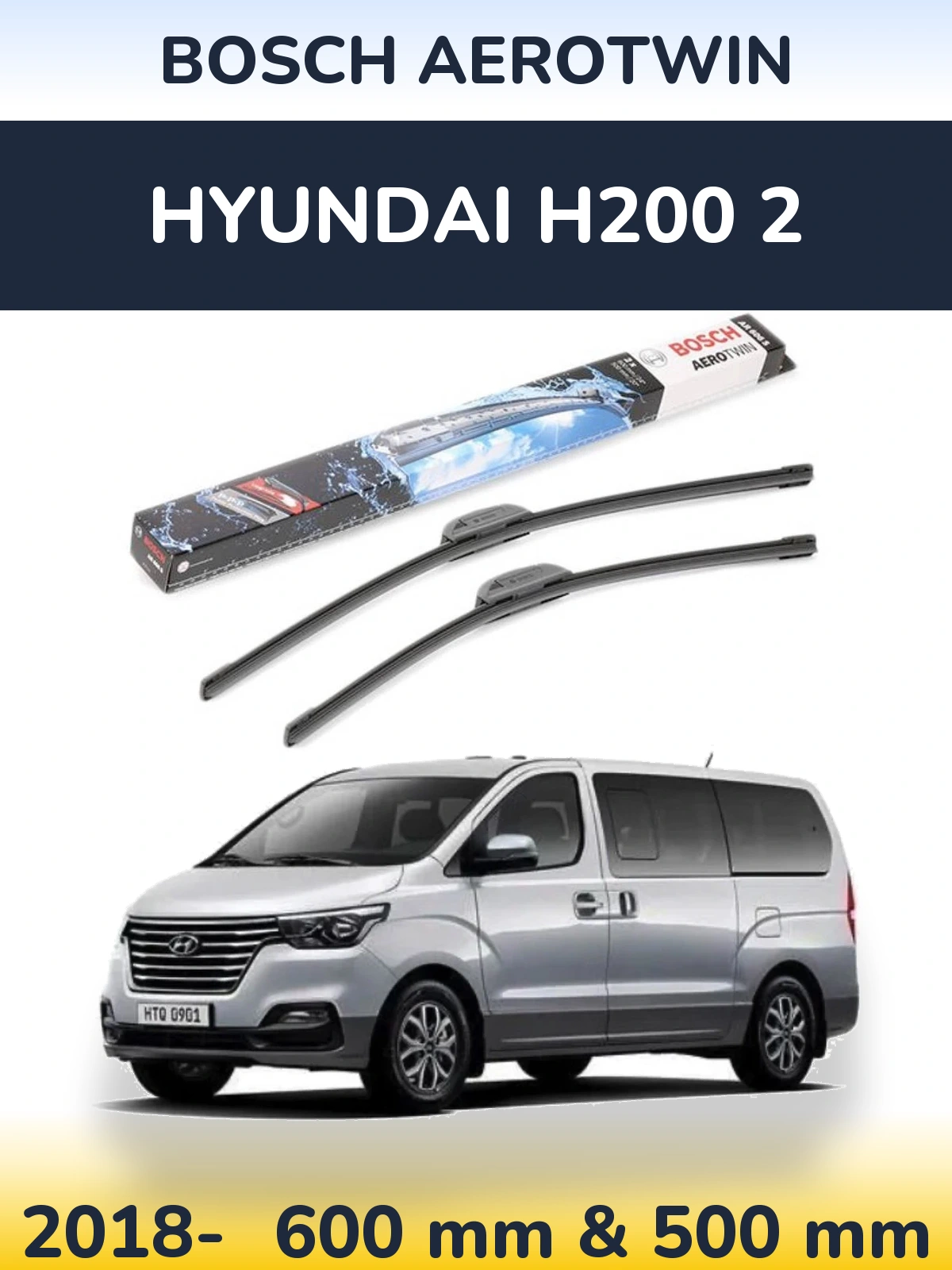 Комплект передних дворников BOSCH AeroTwin 600 & 500 мм для Hyundai H200 2 2018-2026