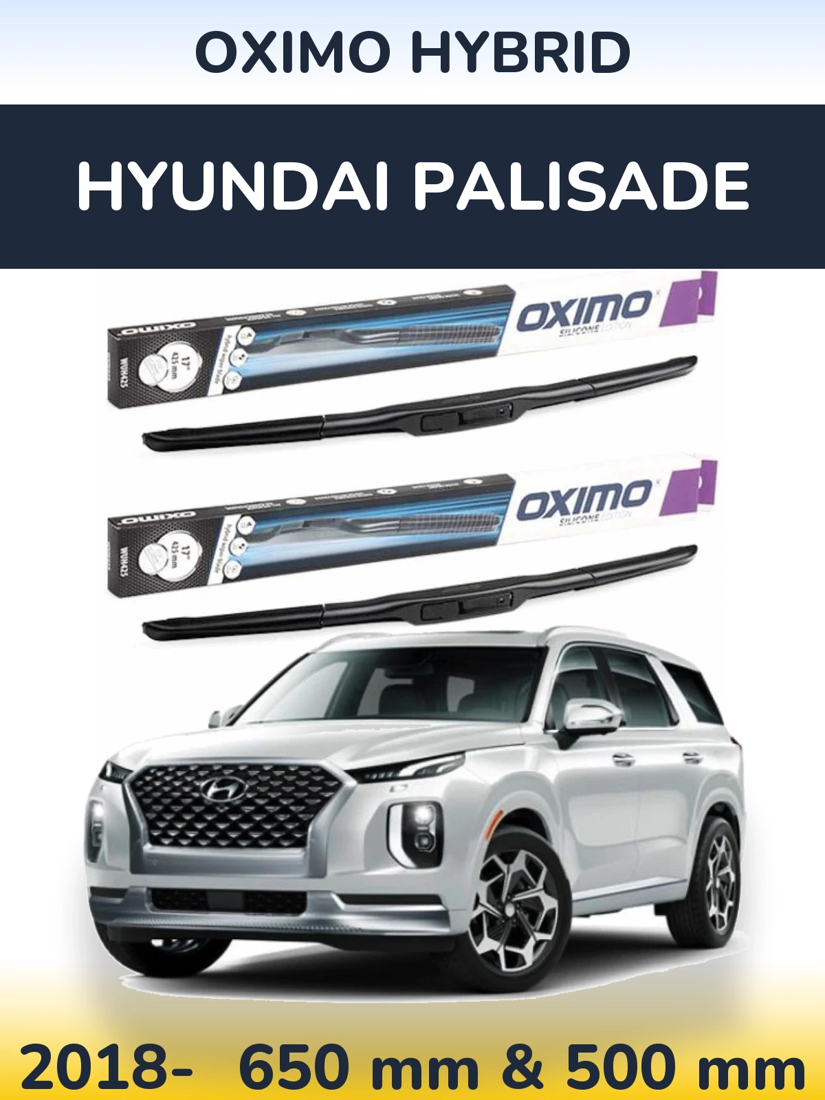 Front wiper blade set Oximo Hybrid 650 & 500 мм for Hyundai Palisade 2018-2026