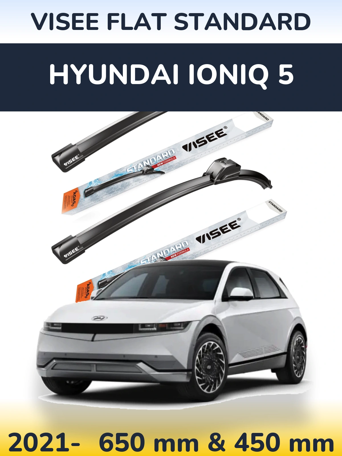 Front wiper blade set VISEE FLAT STANDARD 650 & 450 мм for Hyundai IONIQ 5 2021-2026