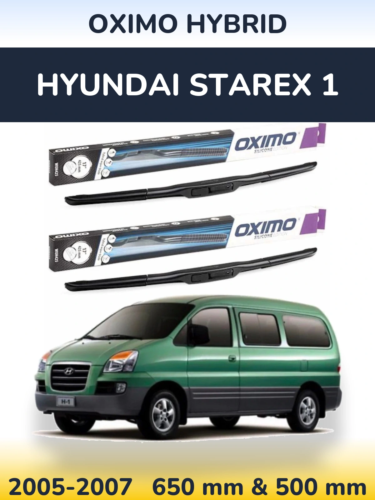 Комплект передних дворников Oximo Hybrid 650 & 500 мм для Hyundai Starex 1 2005-2007