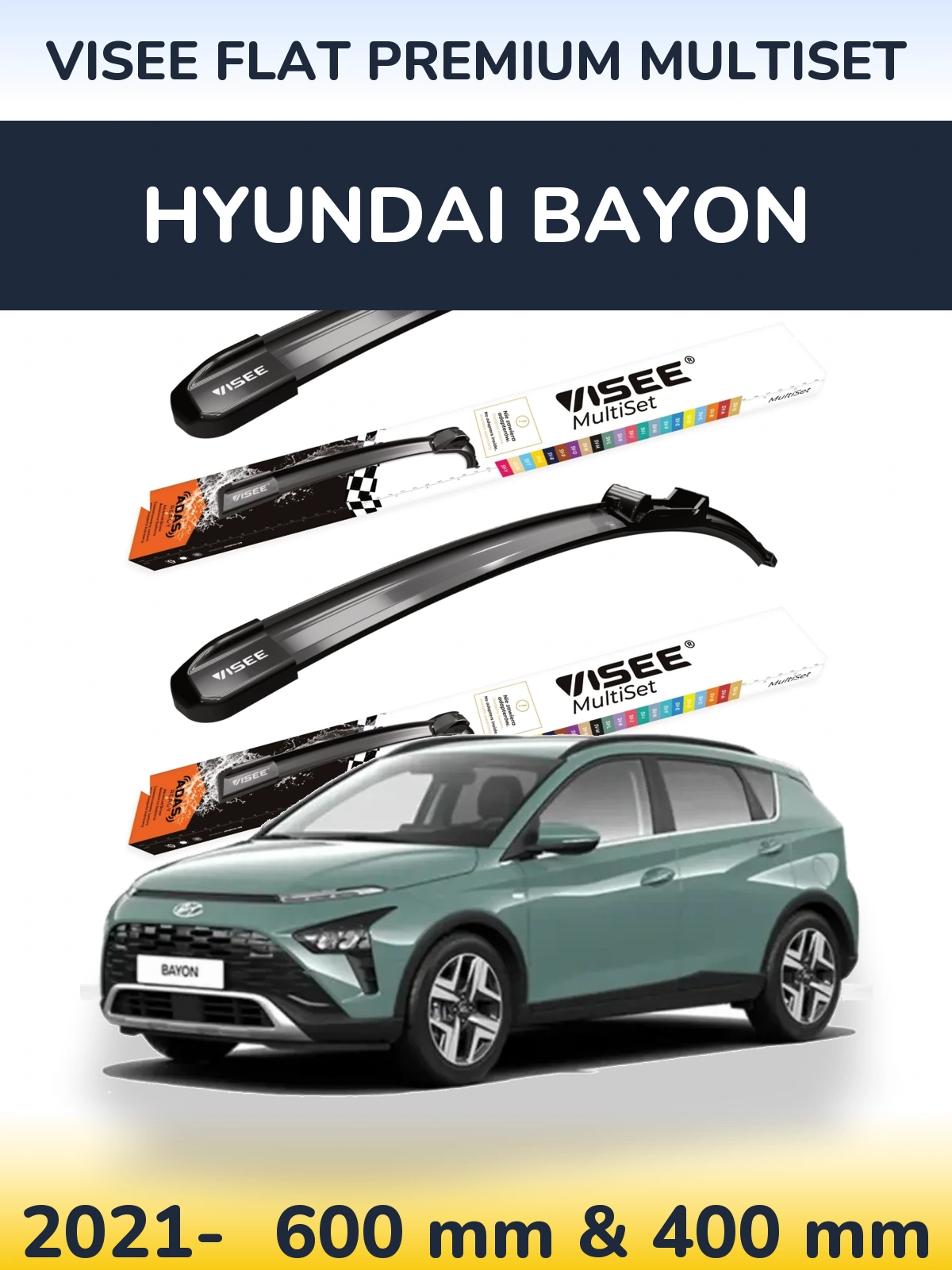 Komplet przednich wycieraczek VISEE FLAT PREMIUM MultiSet 600 & 400 mm do Hyundai Bayon 2021-2026