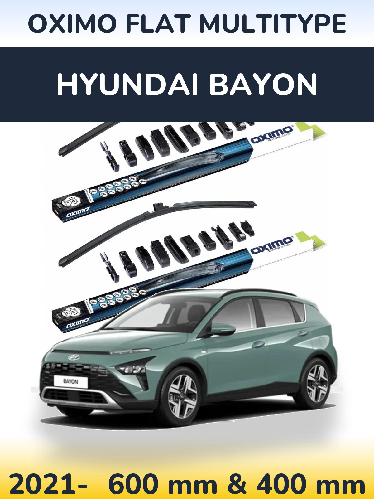 Front wiper blade set Oximo Flat MultiTypee 600 & 400 мм for Hyundai Bayon 2021-2026