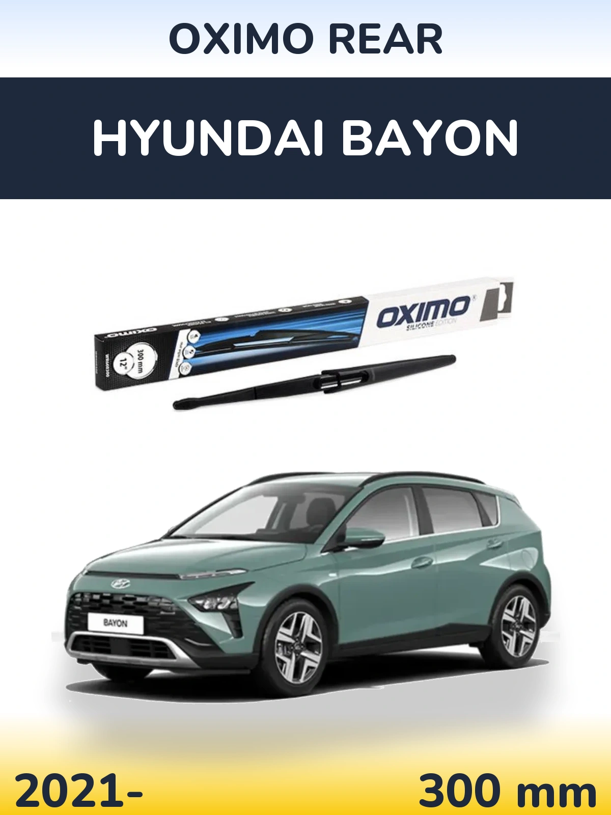 Задний дворник Oximo Rear 300 мм для Hyundai Bayon 2021-2026