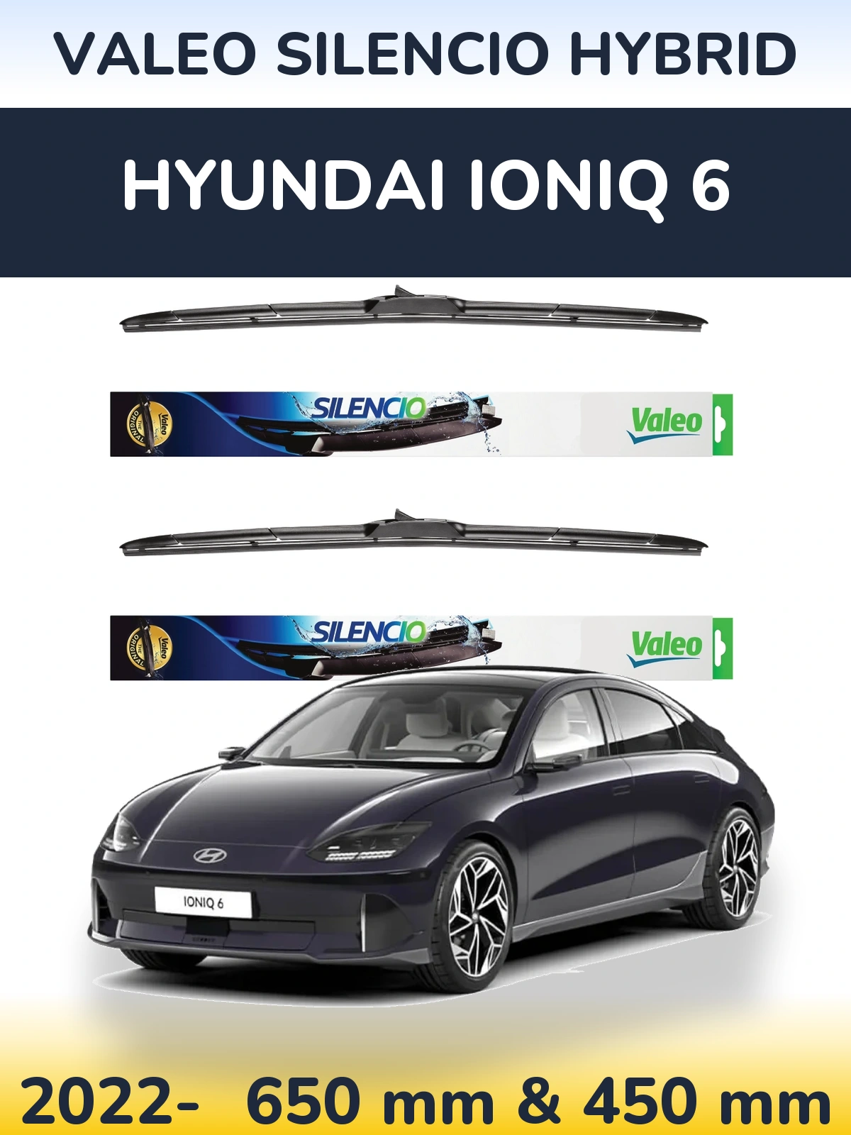 Комплект передніх щіток Valeo Silencio Hybrid 650 & 450 мм для Hyundai IONIQ 6 2022-2026