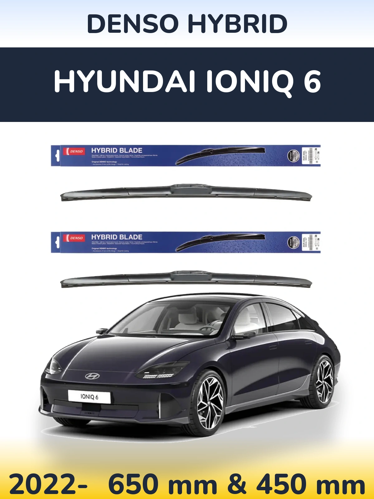 Front wiper blade set Denso Hybrid 650 & 450 mm for Hyundai IONIQ 6 2022-2026