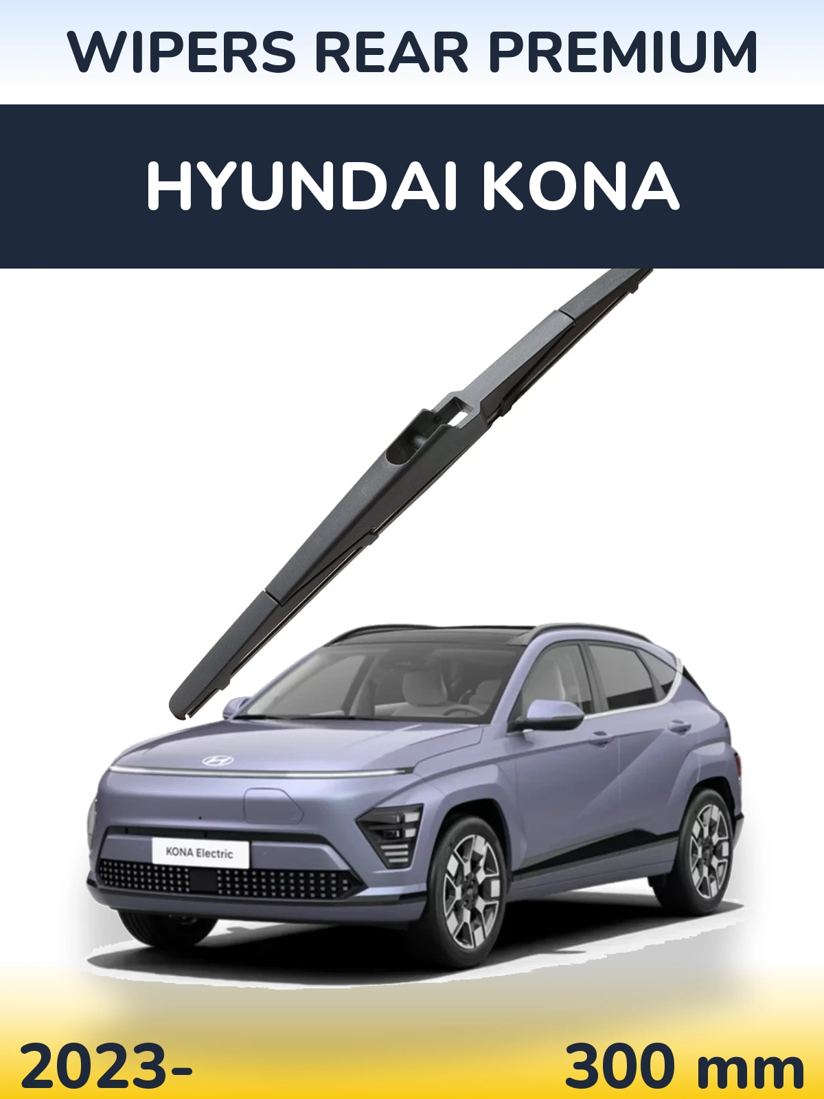 Rear wiper blade WIPERS REAR PREMIUM 300 мм for Hyundai Kona 2023-2026
