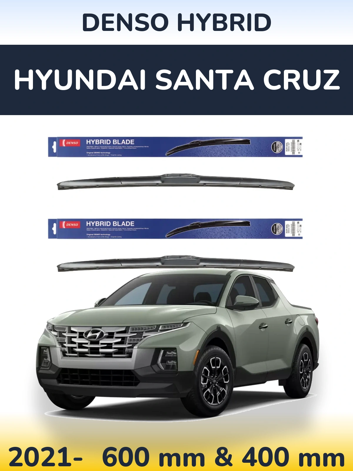 Комплект передних дворников Denso Hybrid 600 & 400 мм для Hyundai Santa Cruz 2021-2026