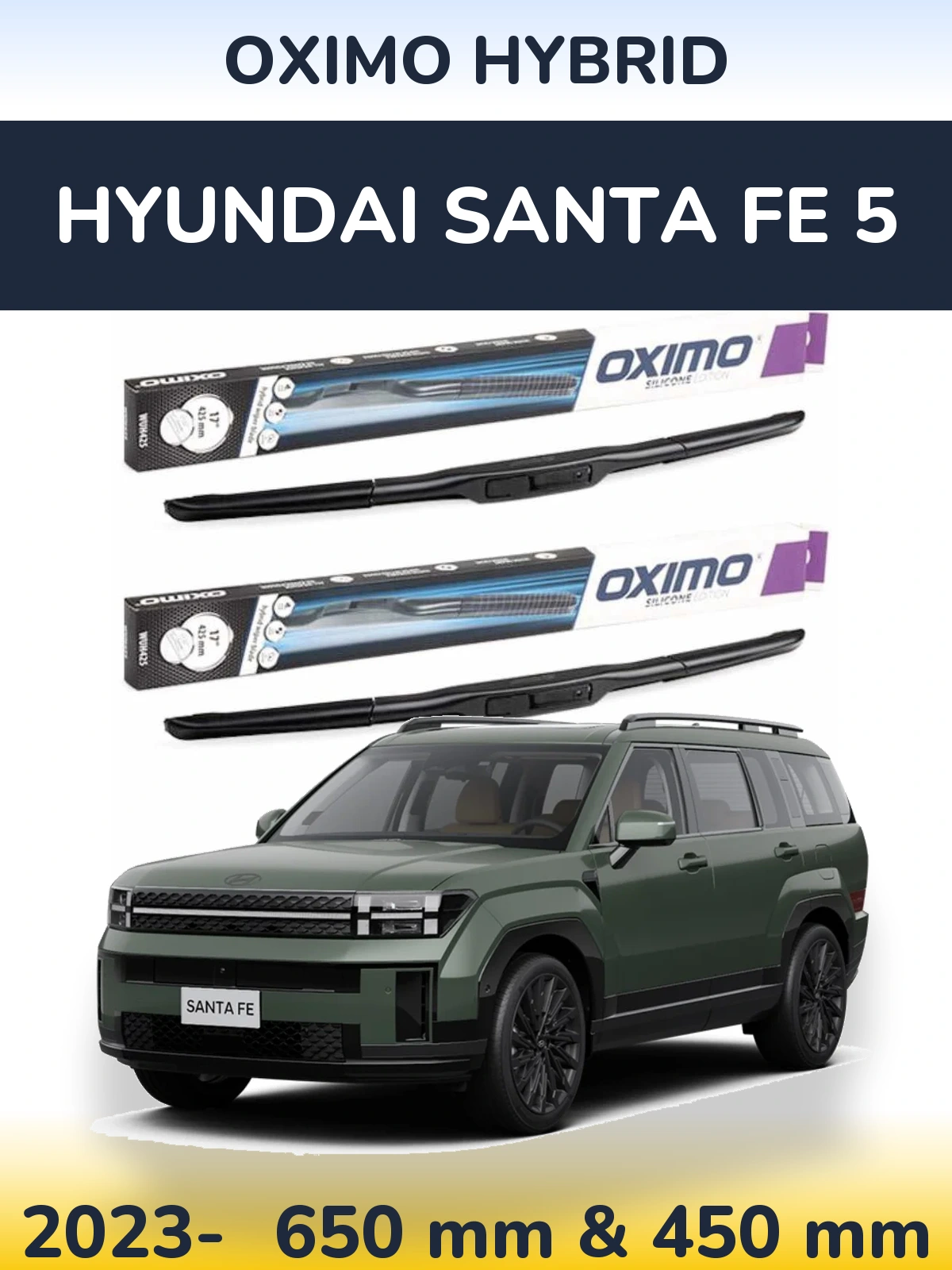 Front wiper blade set Oximo Hybrid 650 & 450 mm for Hyundai Santa Fe 5 2023-2026