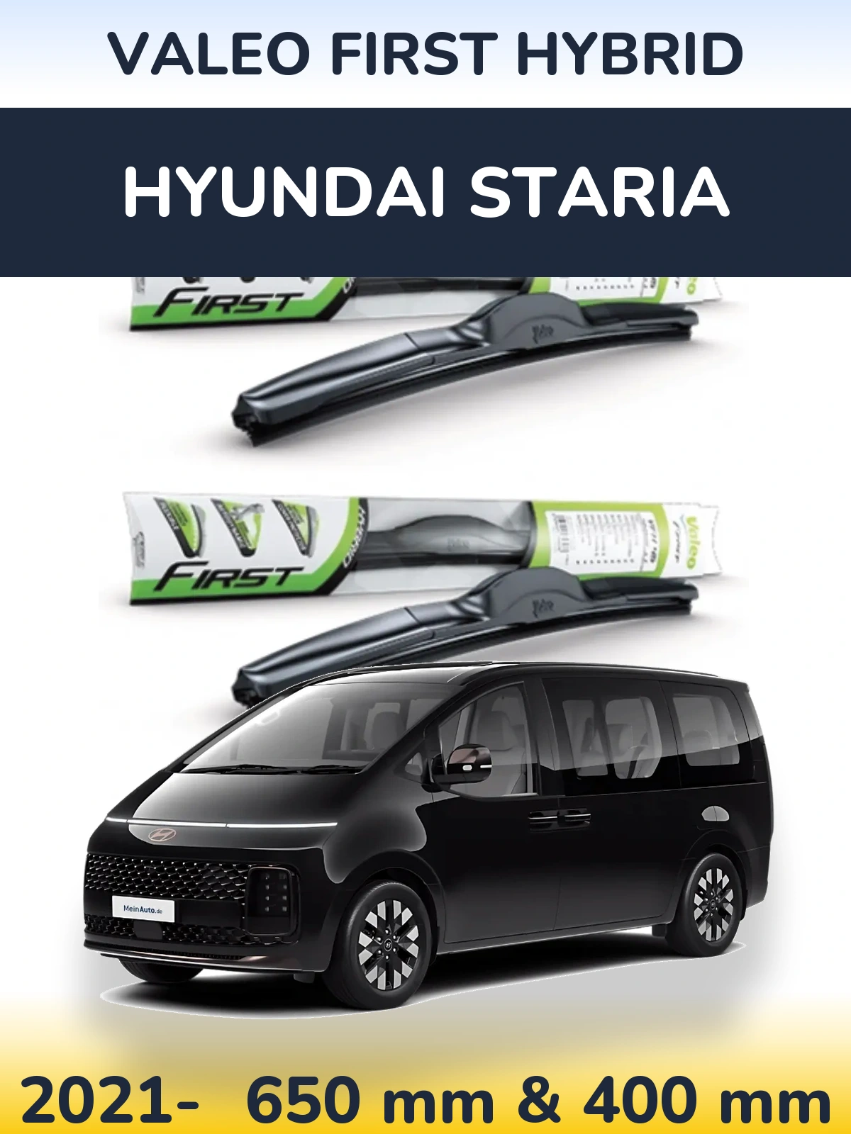 Front wiper blade set Valeo First Hybrid 650 & 400 mm for Hyundai Staria 2021-2026