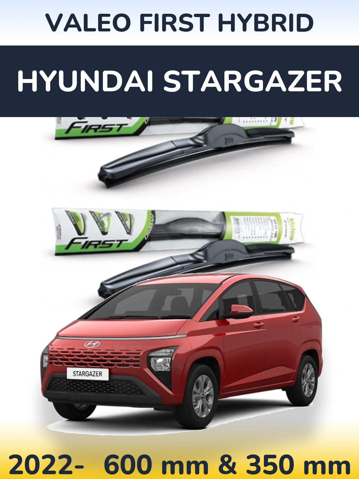 Front wiper blade set Valeo First Hybrid 600 & 350 мм for Hyundai Stargazer 2022-2026