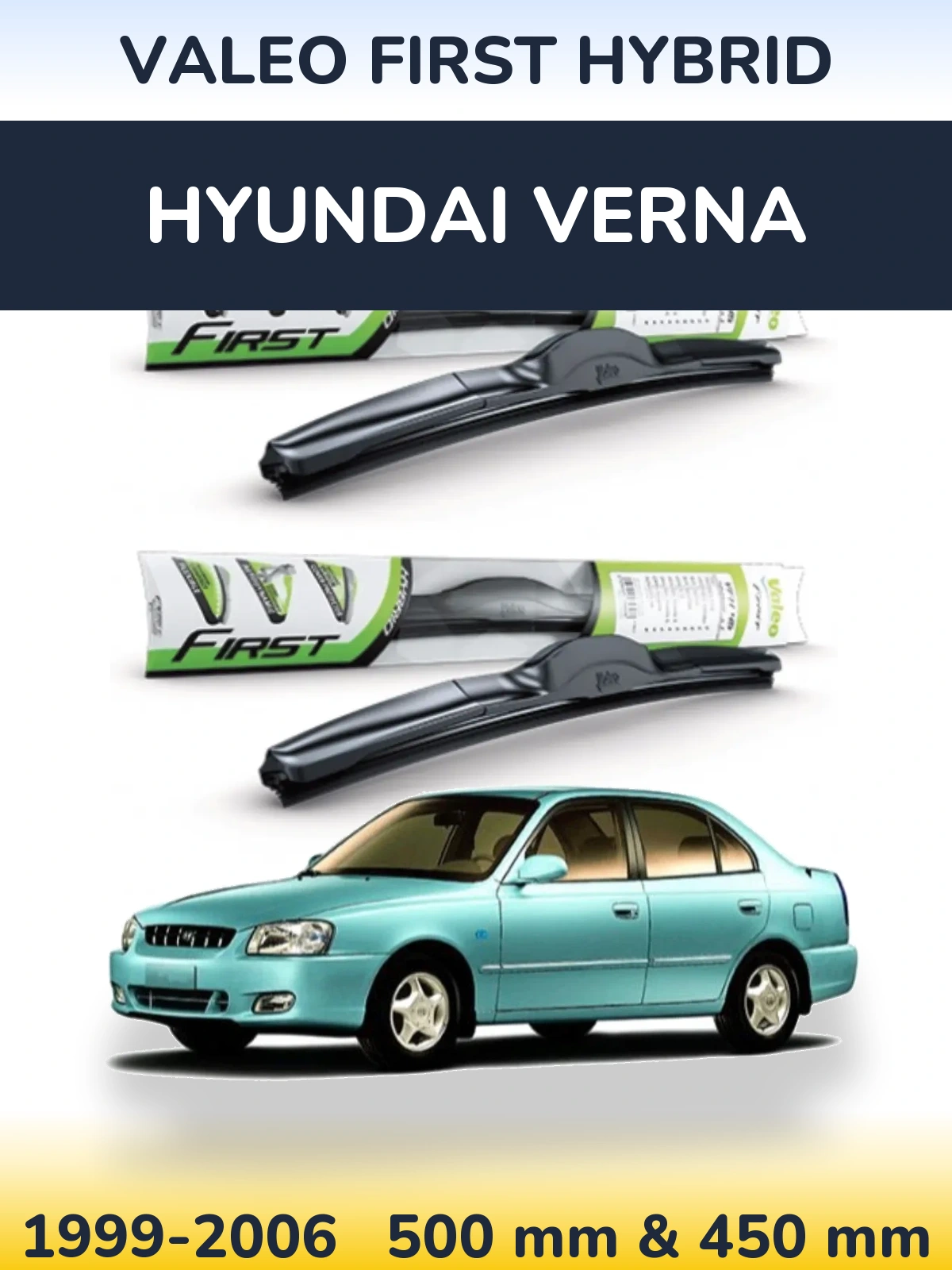 Front wiper blade set Valeo First Hybrid 500 & 450 мм for Hyundai Verna 1999-2006