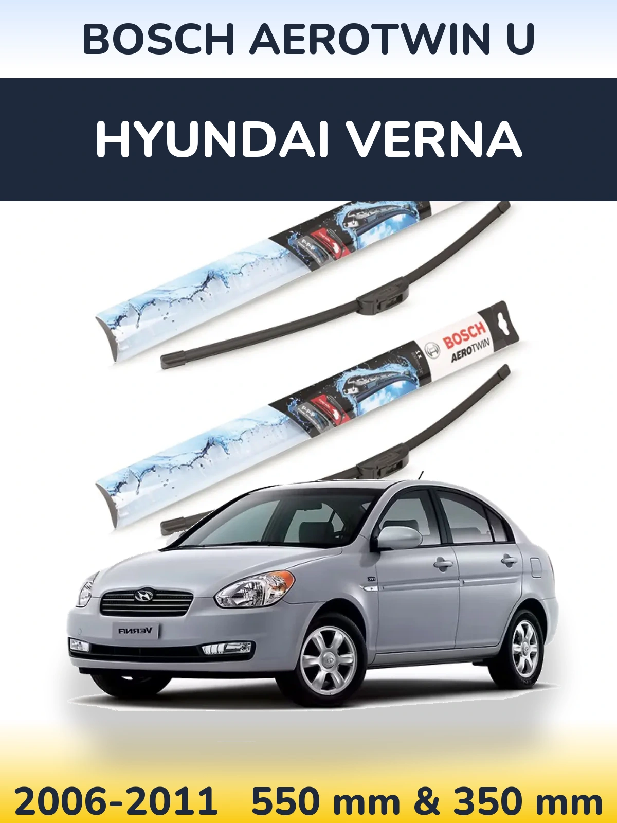 Front wiper blade set BOSCH AeroTwin U 550 & 350 мм for Hyundai Verna 2006-2011