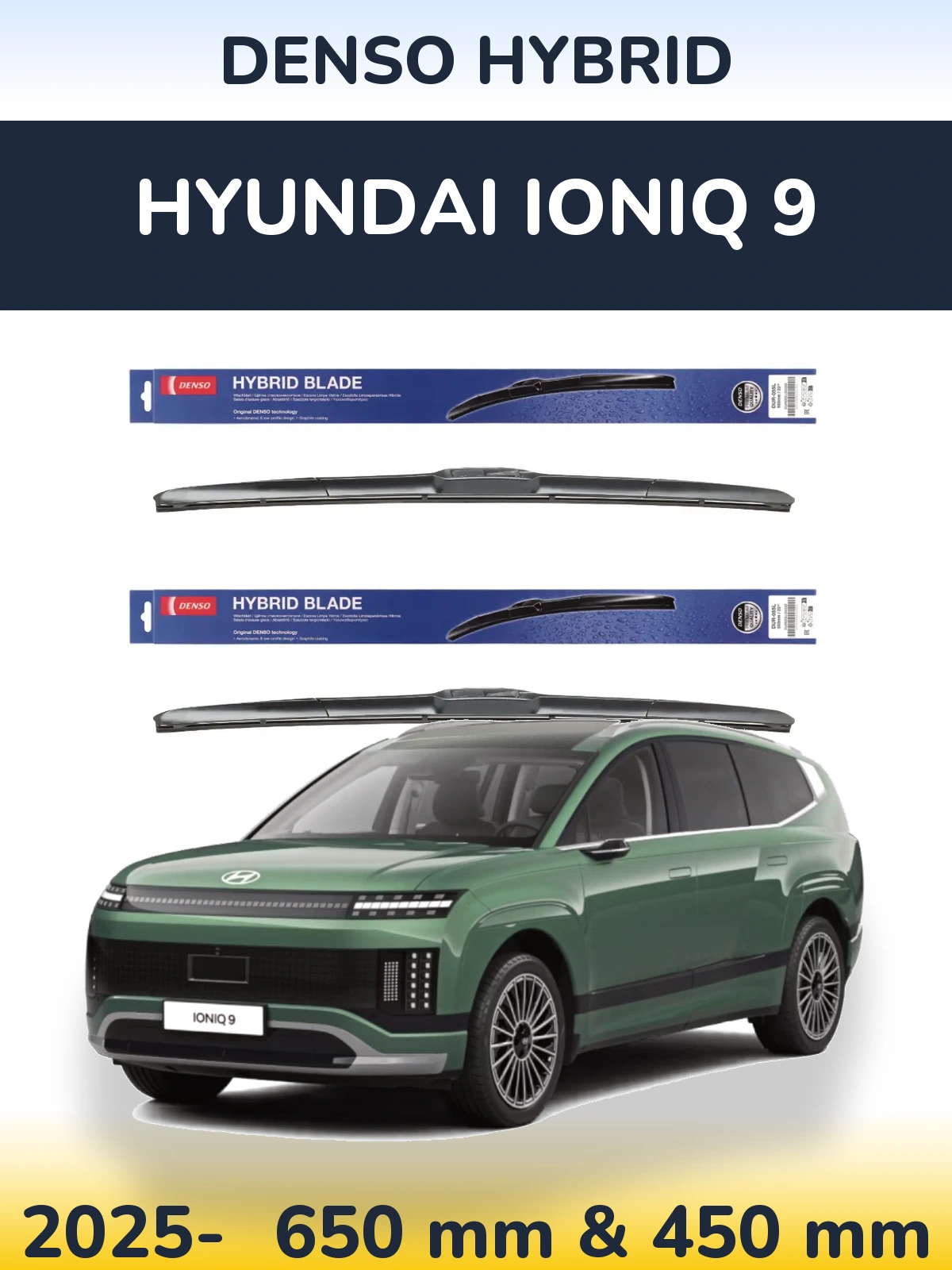 Комплект передних дворников Denso Hybrid 650 & 450 мм для Hyundai IONIQ 9 2025-2026