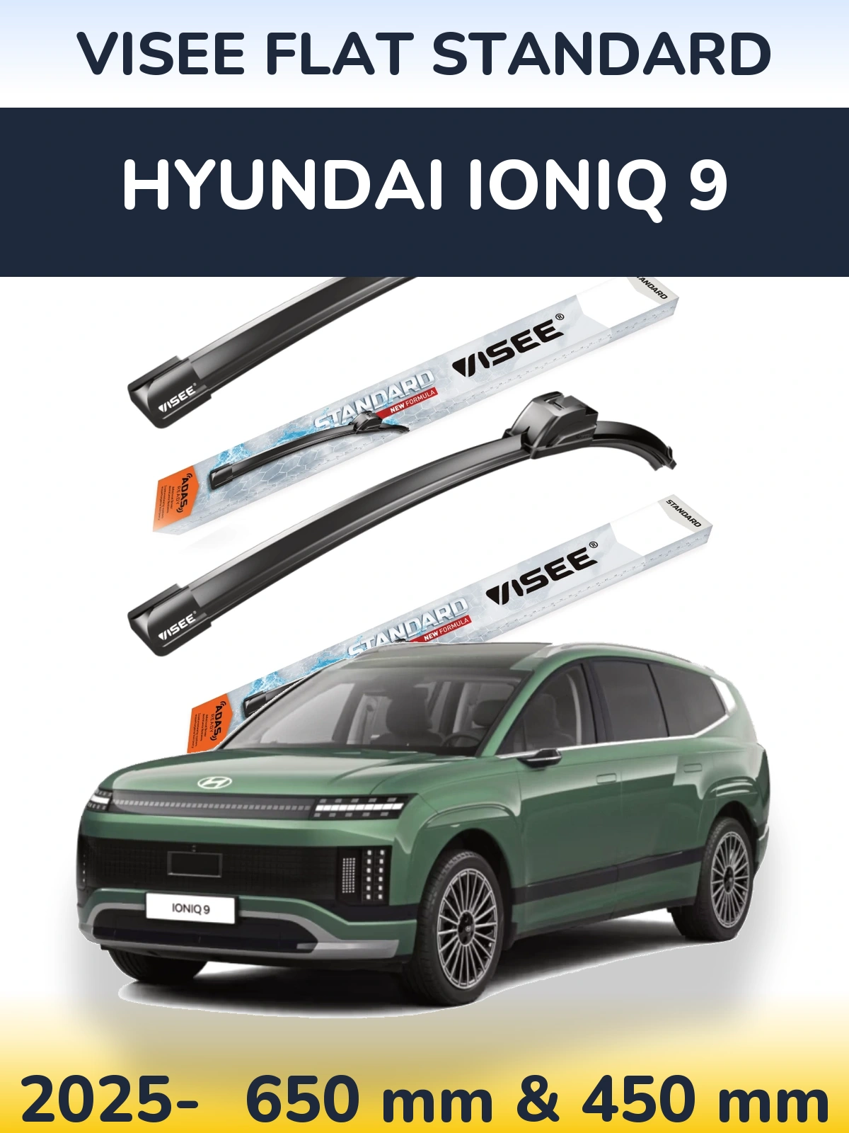 Komplet przednich wycieraczek VISEE FLAT STANDARD 650 & 450 mm do Hyundai IONIQ 9 2025-2026