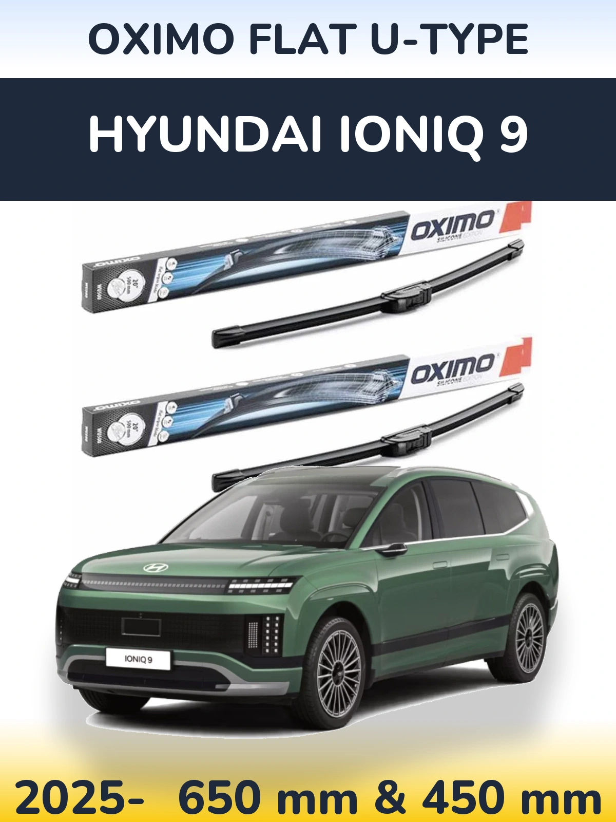 Komplet przednich wycieraczek Oximo Flat U-type 650 & 450 mm do Hyundai IONIQ 9 2025-2026