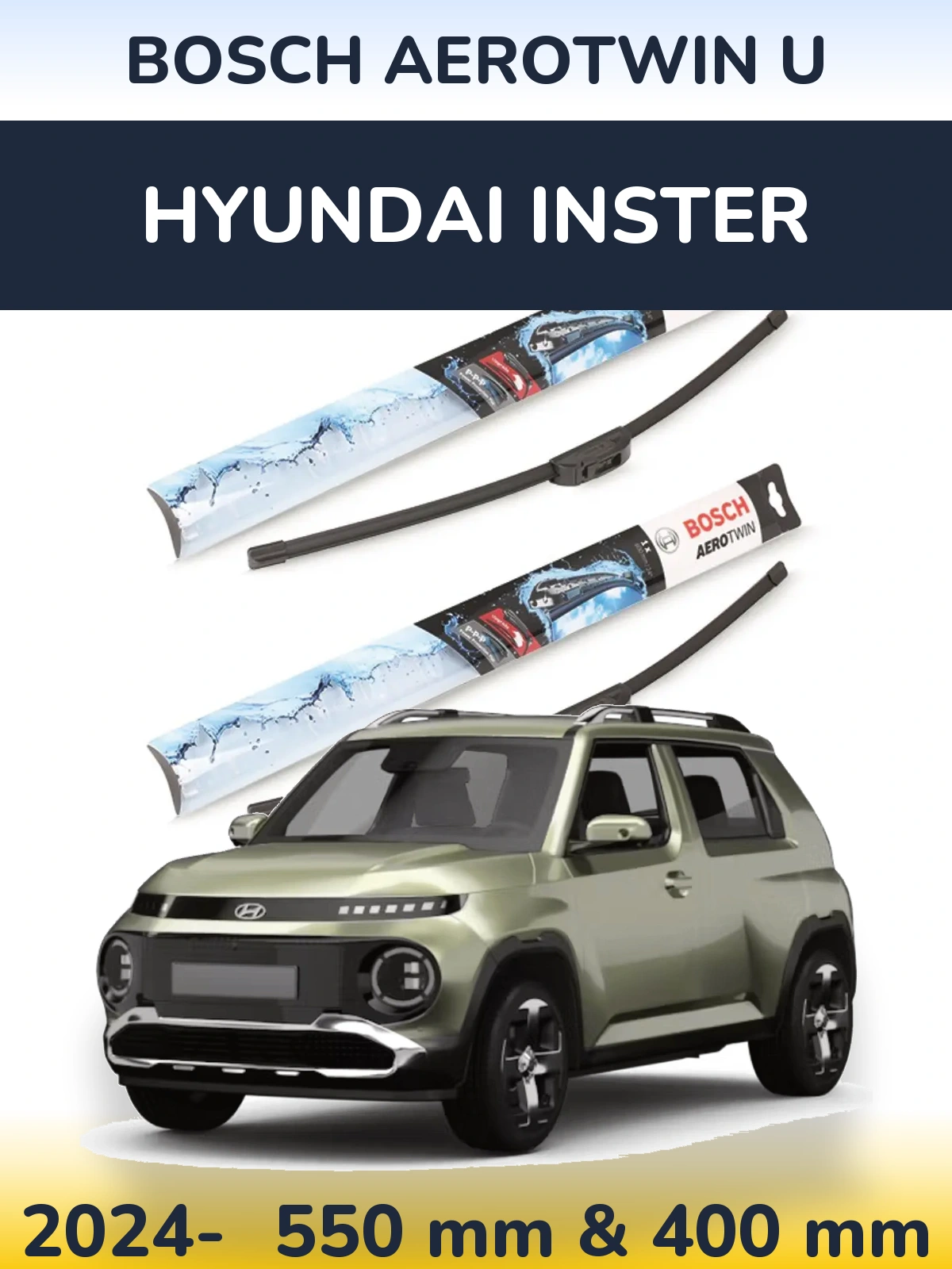 Front wiper blade set BOSCH AeroTwin U 550 & 400 mm for Hyundai Inster 2024-2026