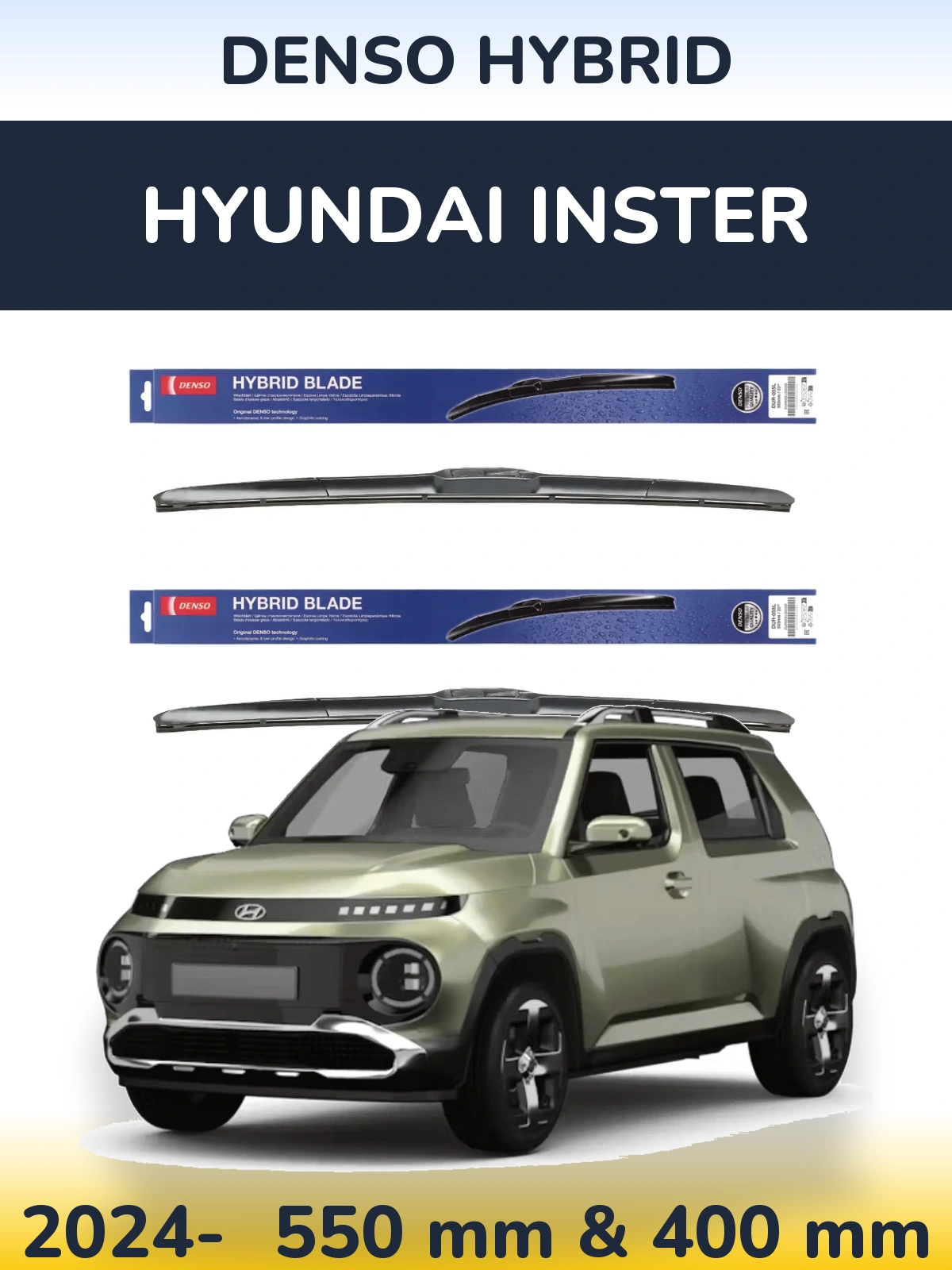 Front wiper blade set Denso Hybrid 550 & 400 мм for Hyundai Inster 2024-2026