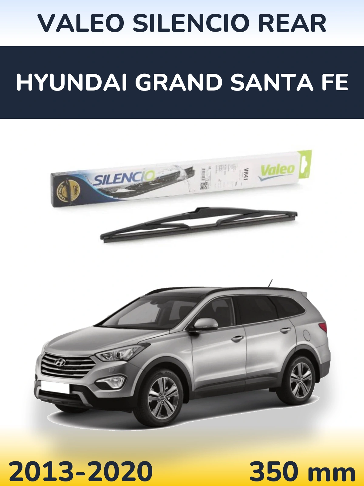 Tylna wycieraczka Valeo Silencio Rear 345 mm do Hyundai Grand Santa Fe 2013-2020