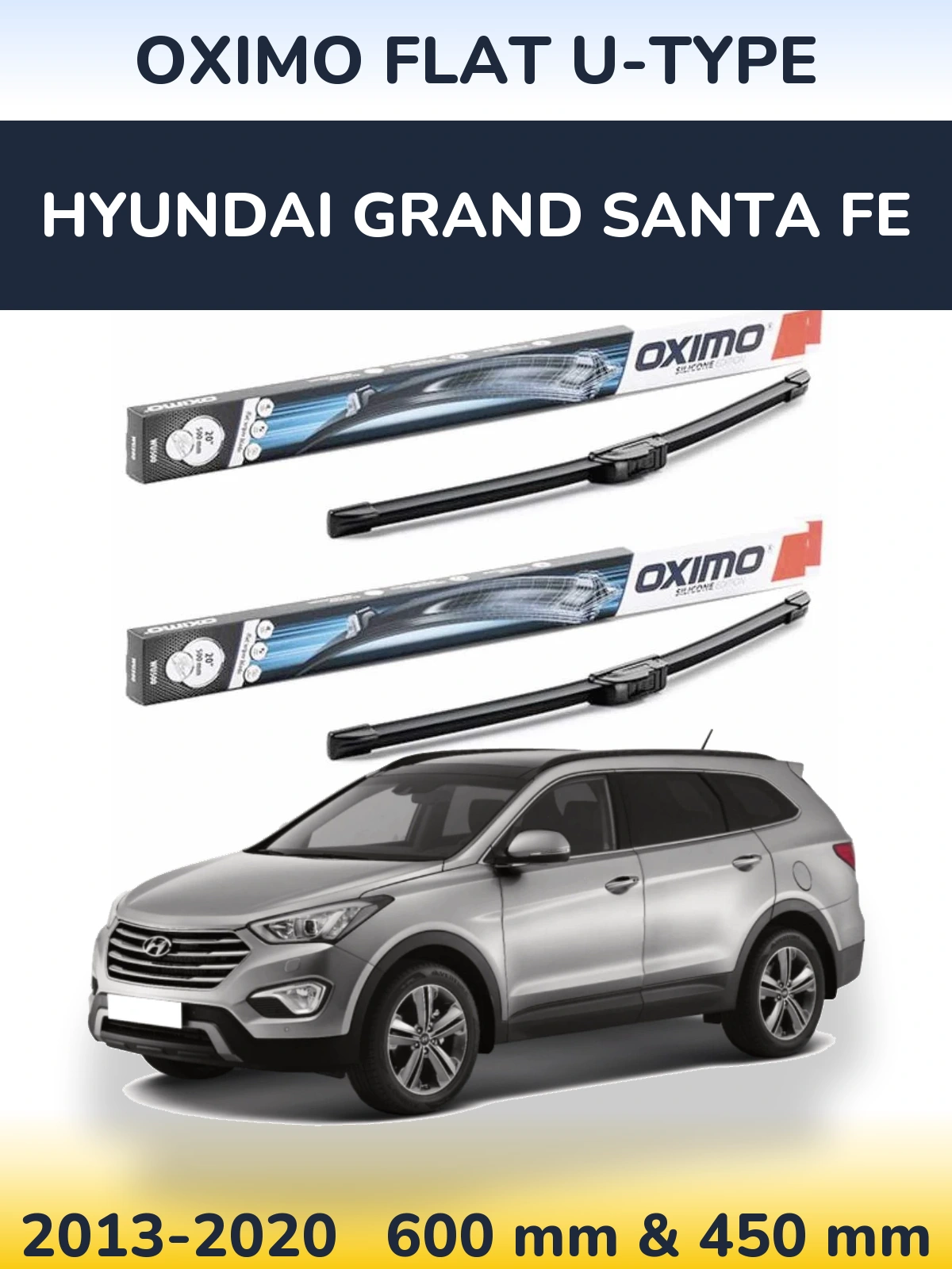 Комплект передних дворников Oximo Flat U-type 600 & 450 мм для Hyundai Grand Santa Fe 2013-2020