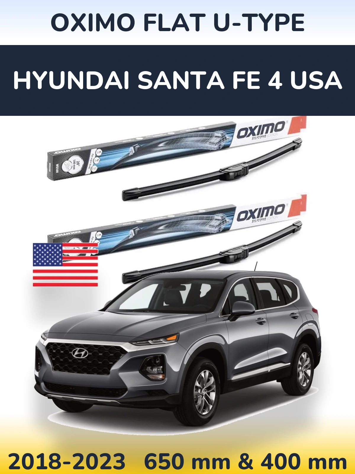 Front wiper blade set Oximo Flat U-type 650 & 400 мм for Hyundai Santa Fe 4 USA 2018-2023