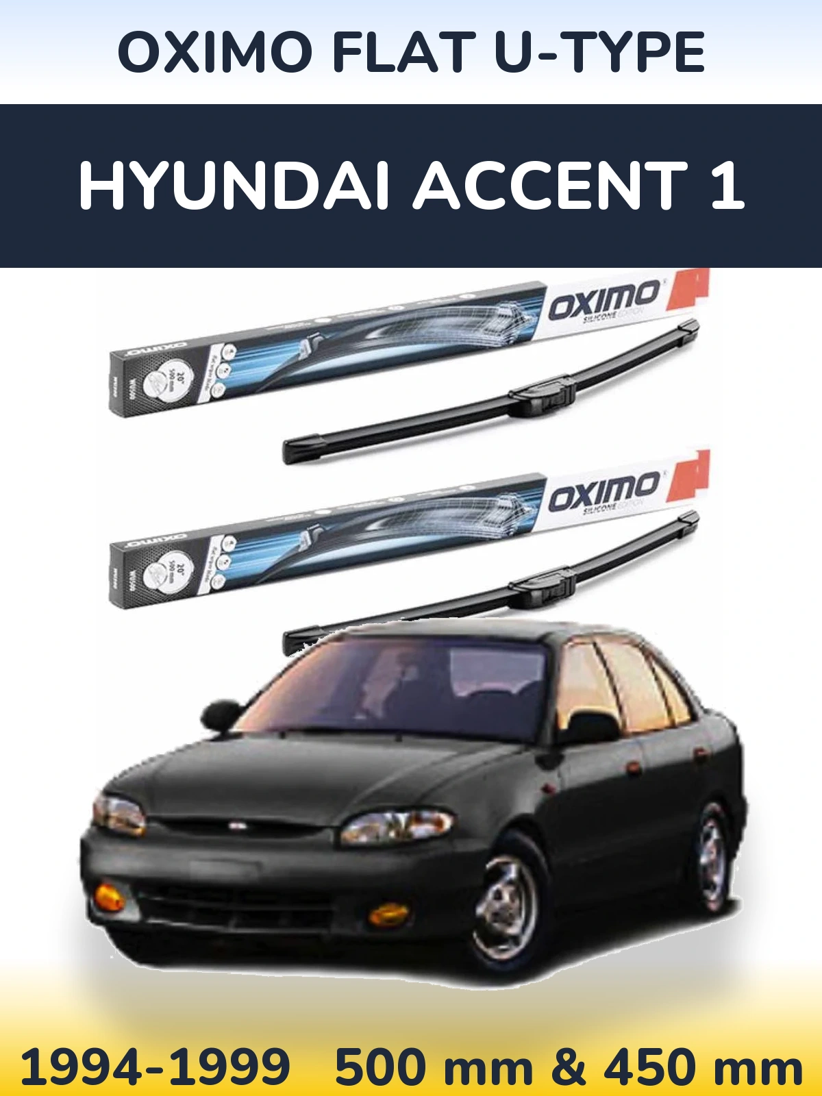 Front wiper blade set Oximo Flat U-type 500 & 450 мм for Hyundai Accent 1 1994-1999