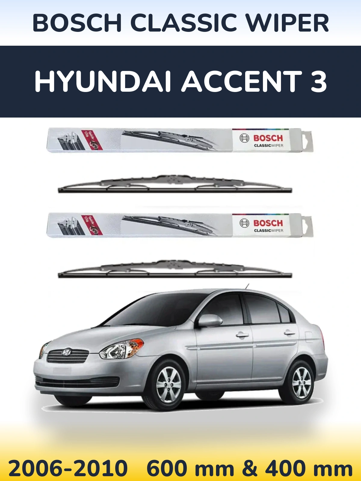 Комплект передніх щіток BOSCH Classic Wiper 600 & 400 мм для Hyundai Accent 3 2006-2010