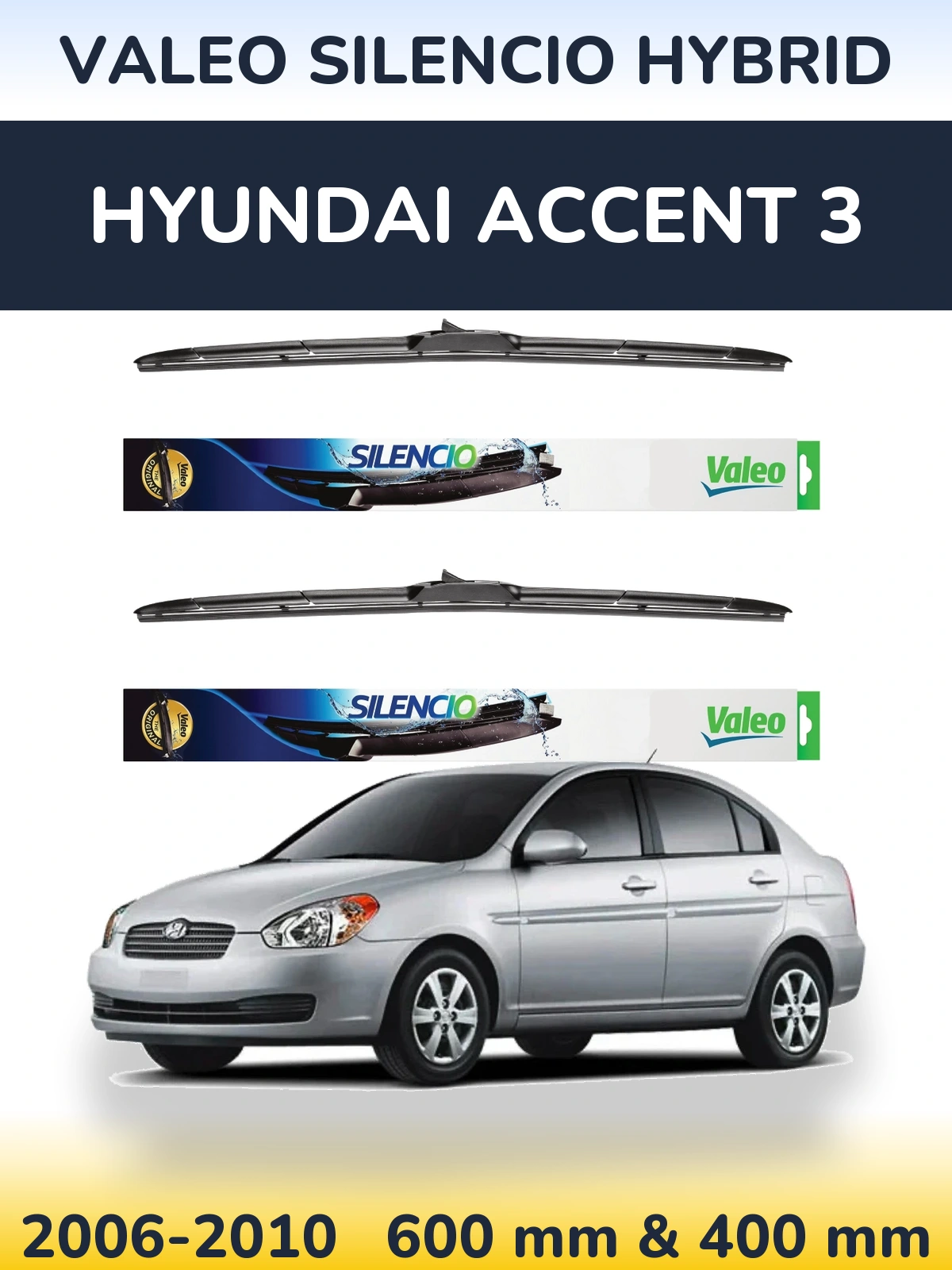 Front wiper blade set Valeo Silencio Hybrid 600 & 400 мм for Hyundai Accent 3 2006-2010