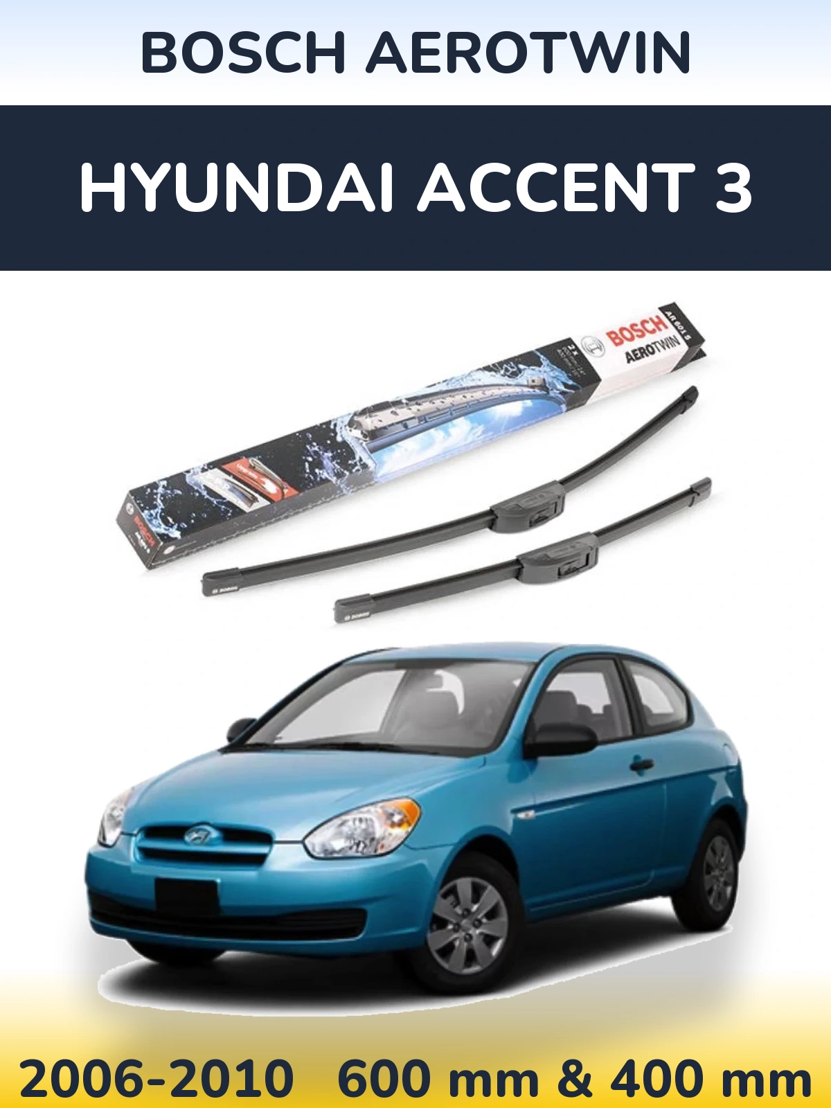 Front wiper blade set BOSCH AeroTwin 600 & 400 мм for Hyundai Accent 3 2006-2010