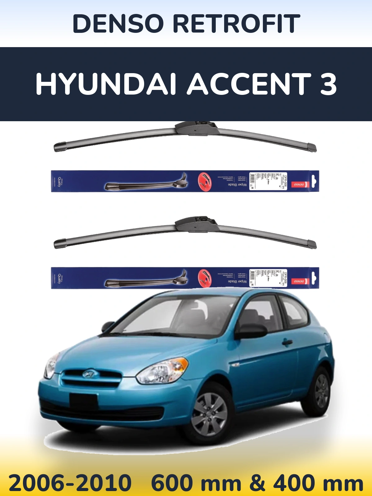 Front wiper blade set Denso Retrofit 600 & 400 мм for Hyundai Accent 3 2006-2010
