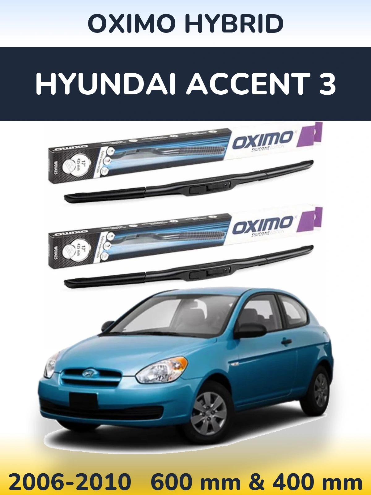 Front wiper blade set Oximo Hybrid 600 & 400 mm for Hyundai Accent 3 2006-2010